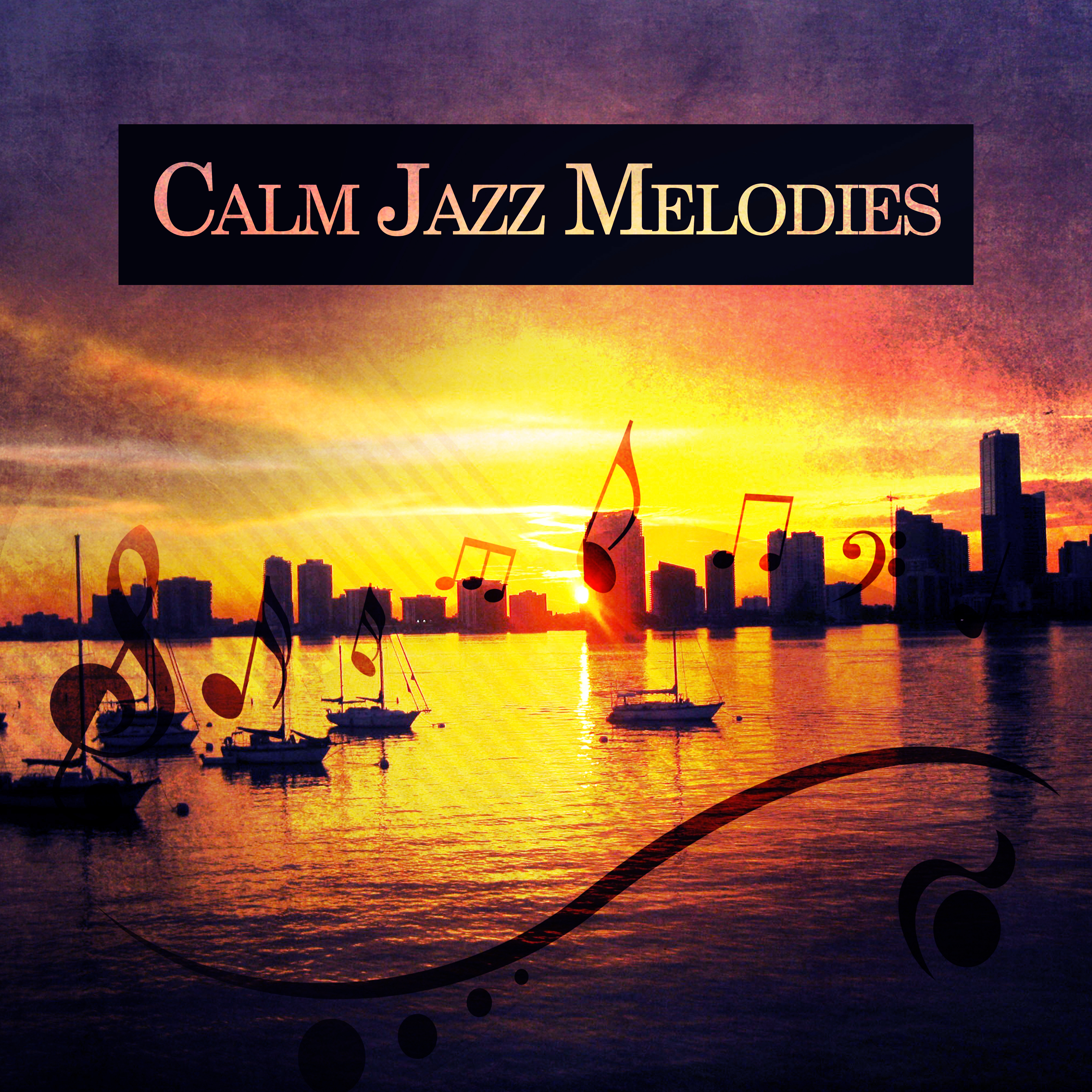 Calm Jazz Melodies – Easy Listening Jazz, Smooth Jazz, Instrumental Music, **** Jazz Lounge, Simple Piano