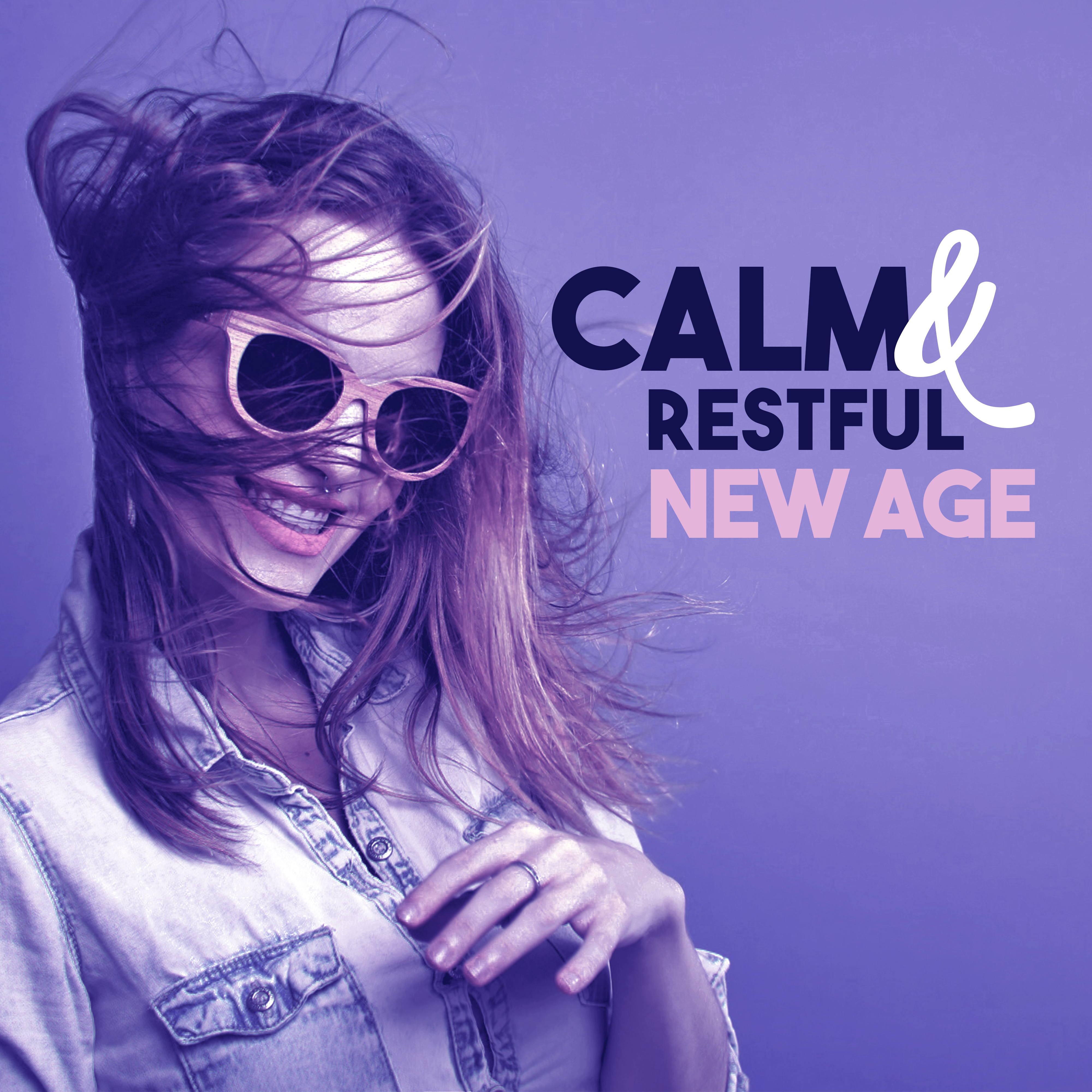 Calm & Restful New Age – Stress Relief, Music to Calm Down, Peaceful Mind, Inner Harmony