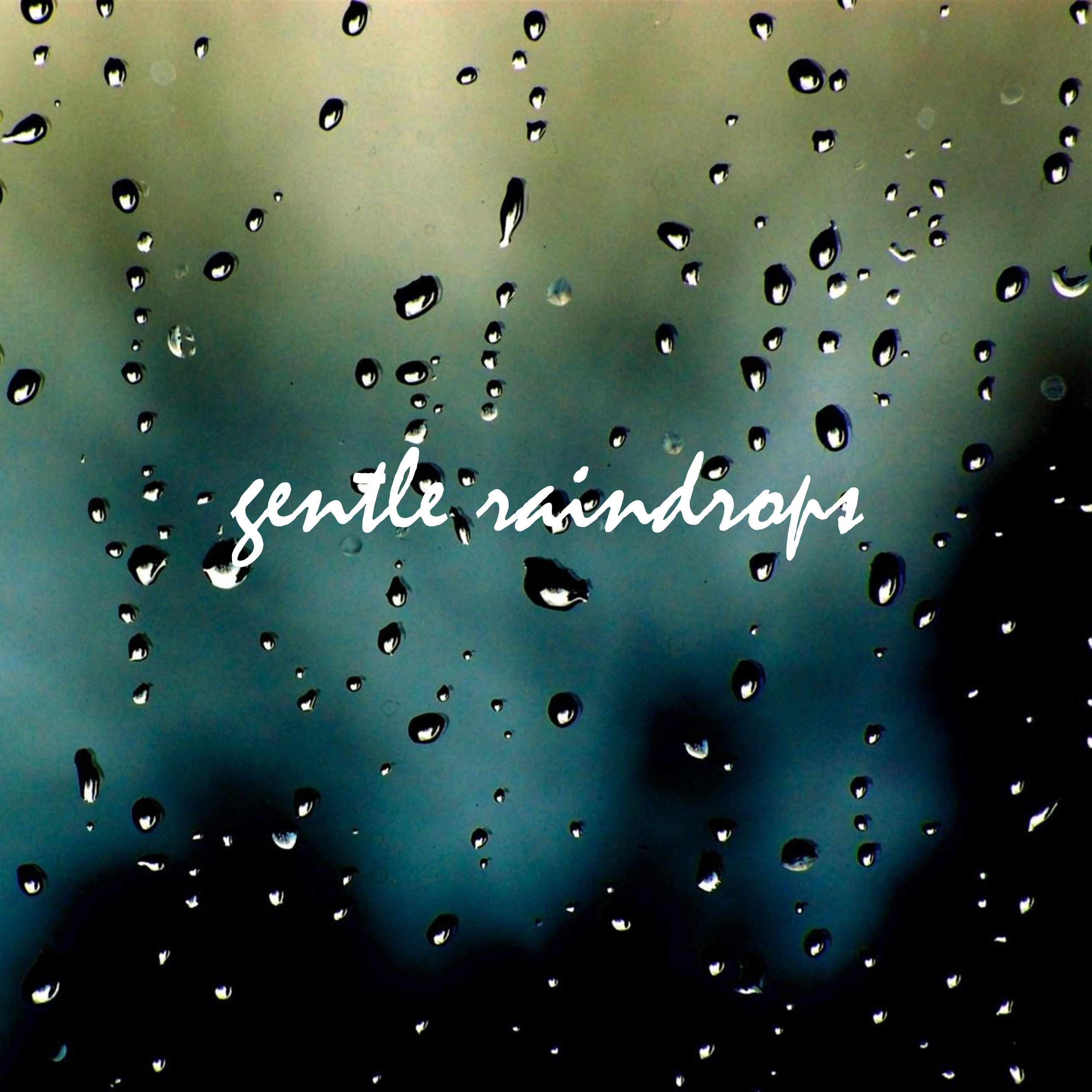 Gentle Raindrops, Pt. 11