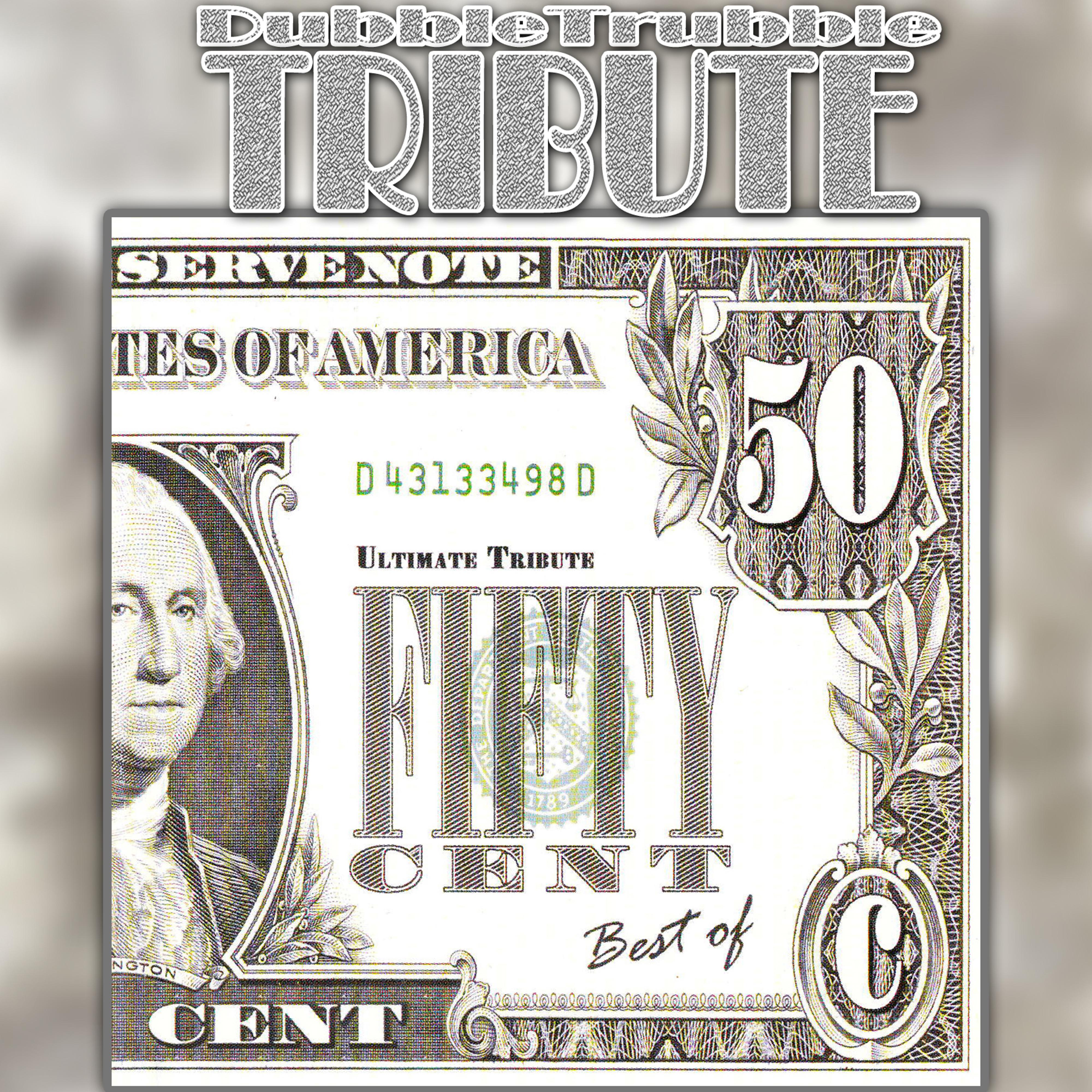 A Tribute to Fifty Cent - Best Of