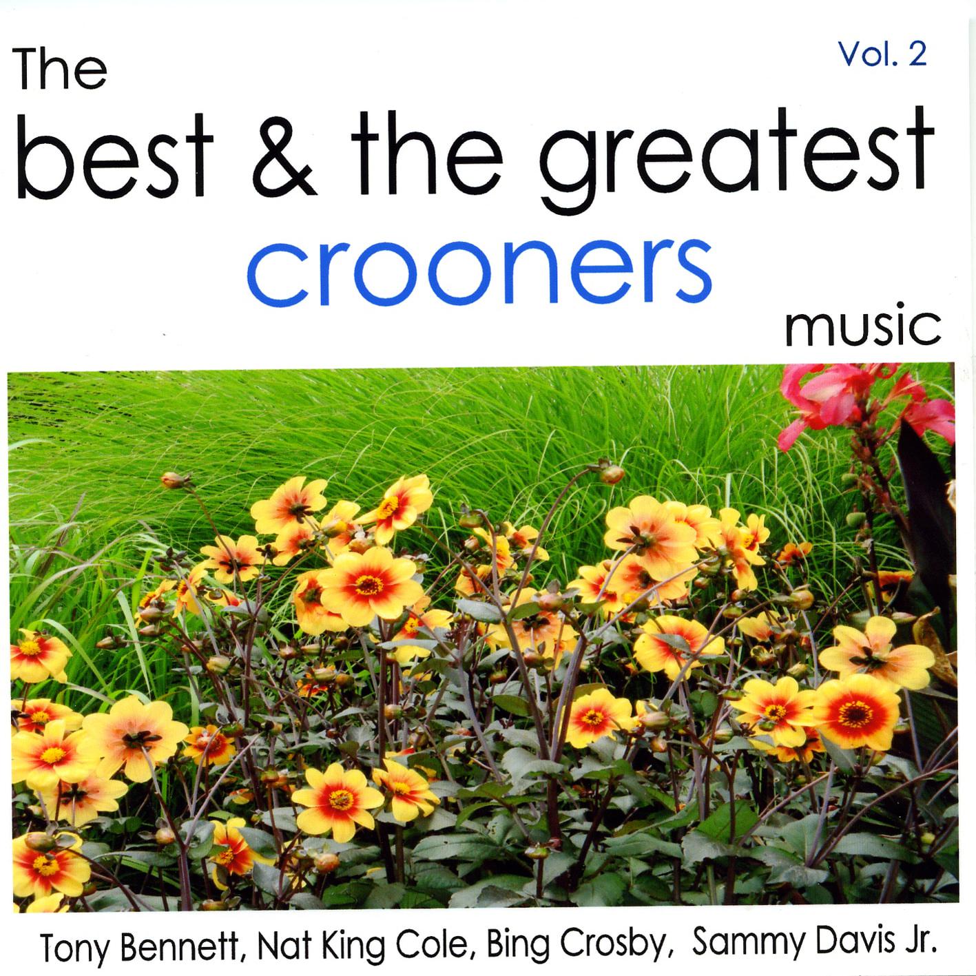 The Best and the Greatest Crooners Vol.2