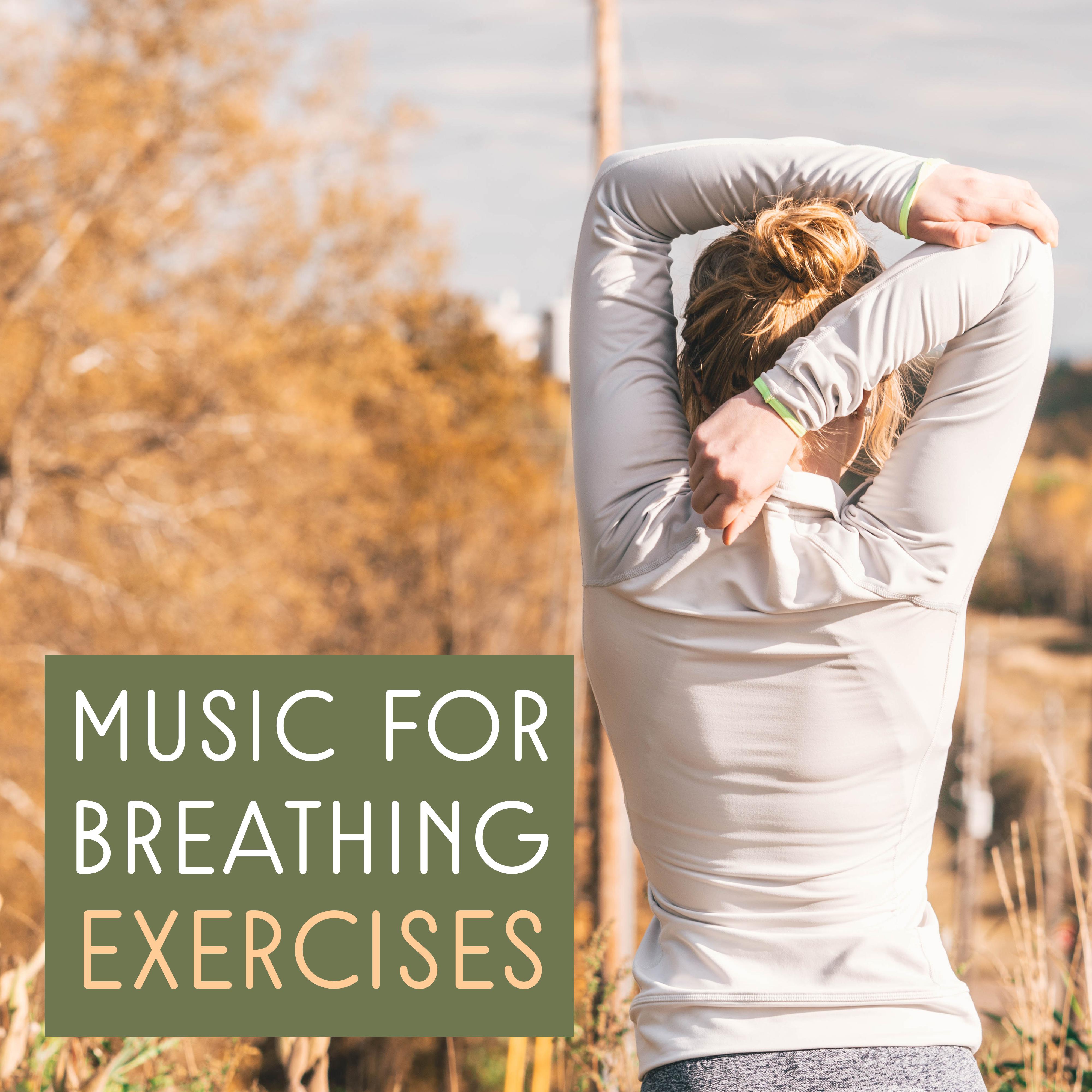 Music for Breathing Exercises