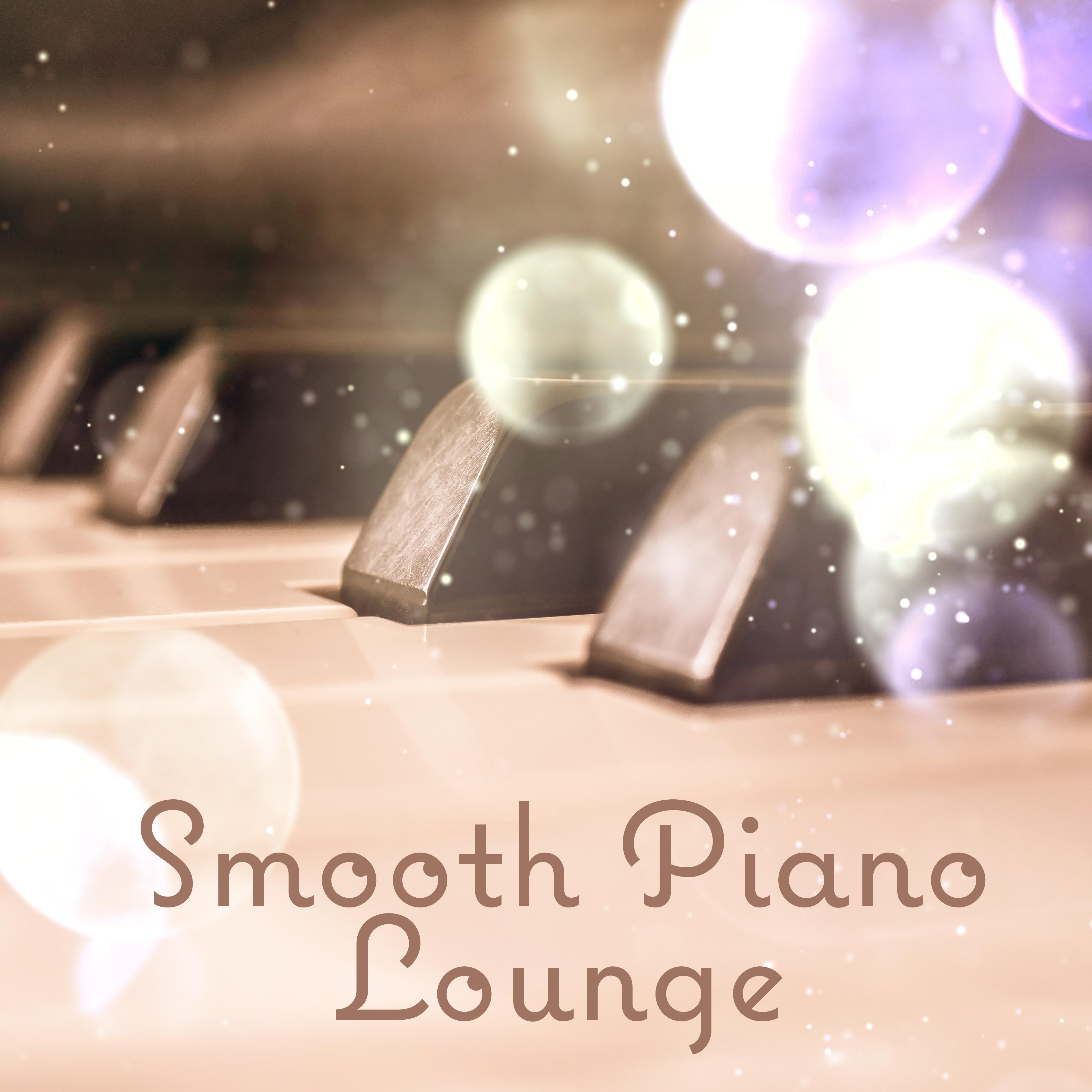 Smooth Piano Lounge – Peaceful Pianpo Tracks, Instrumental Jazz for Relax