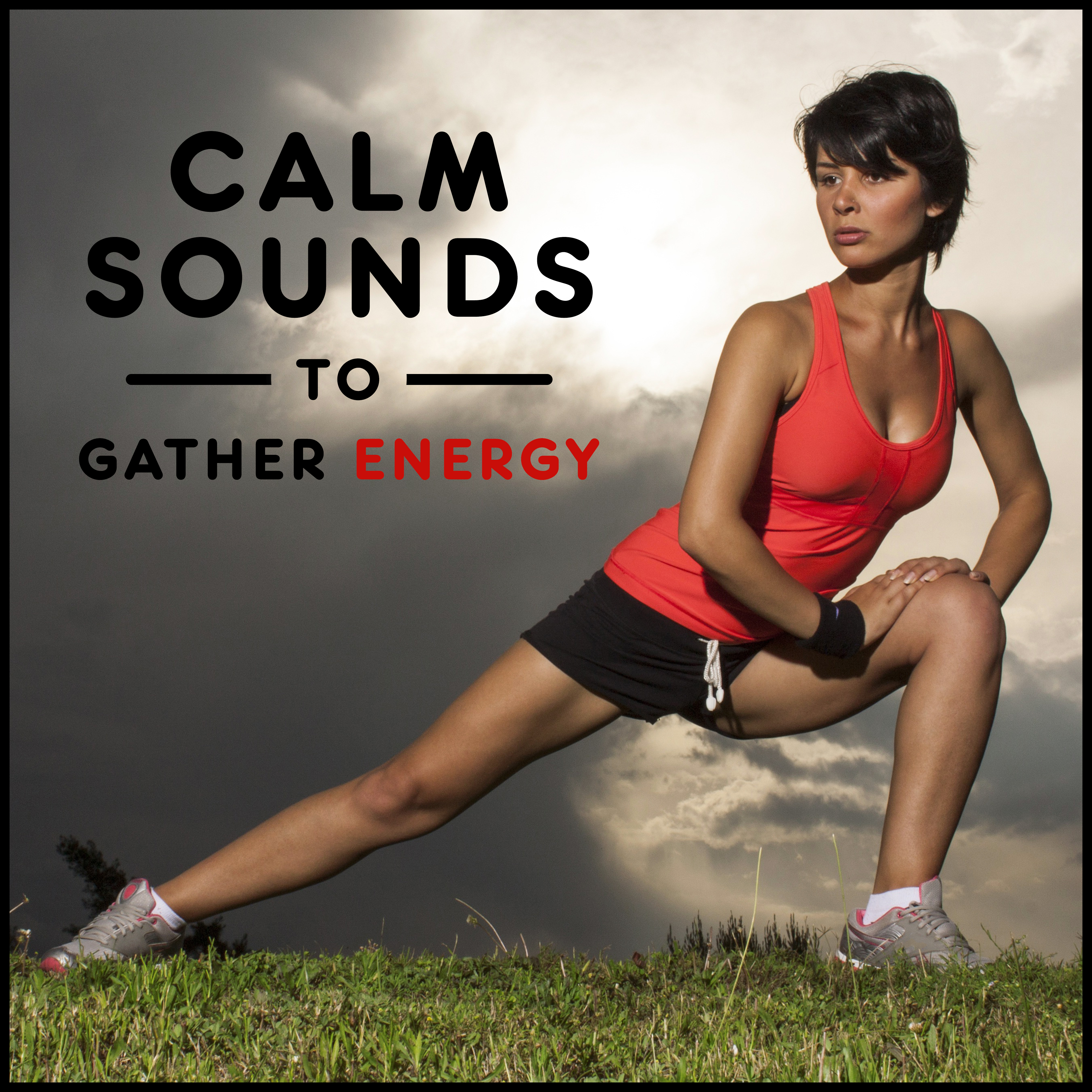 Calm Sounds to Gather Energy – Relaxing New Age Music, Meditation Sounds, Peaceful Waves, Zen Garden