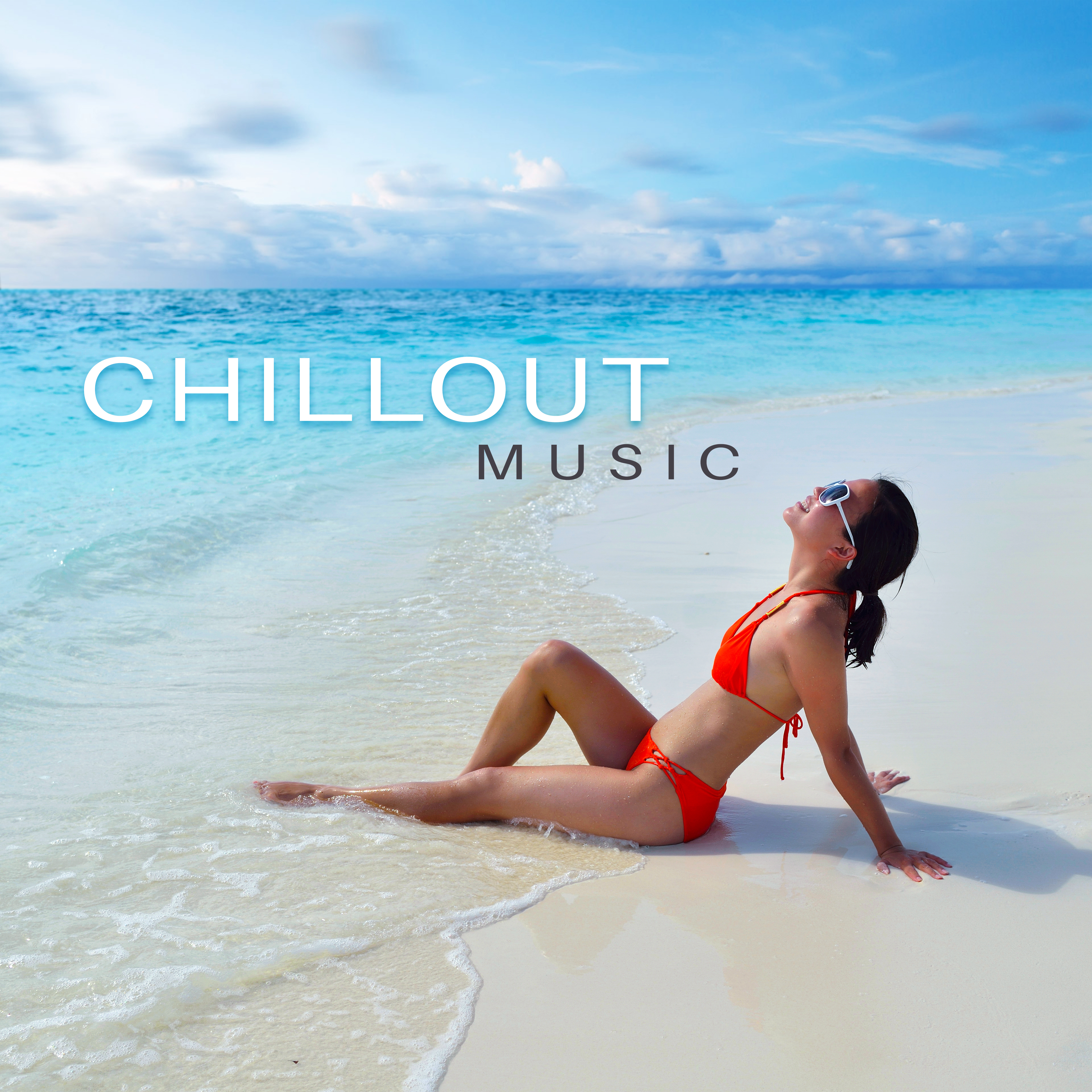 Chillout Music – Chill Out 2017, Summer Music, Relax & Chill, Lounge, Chillout After Work