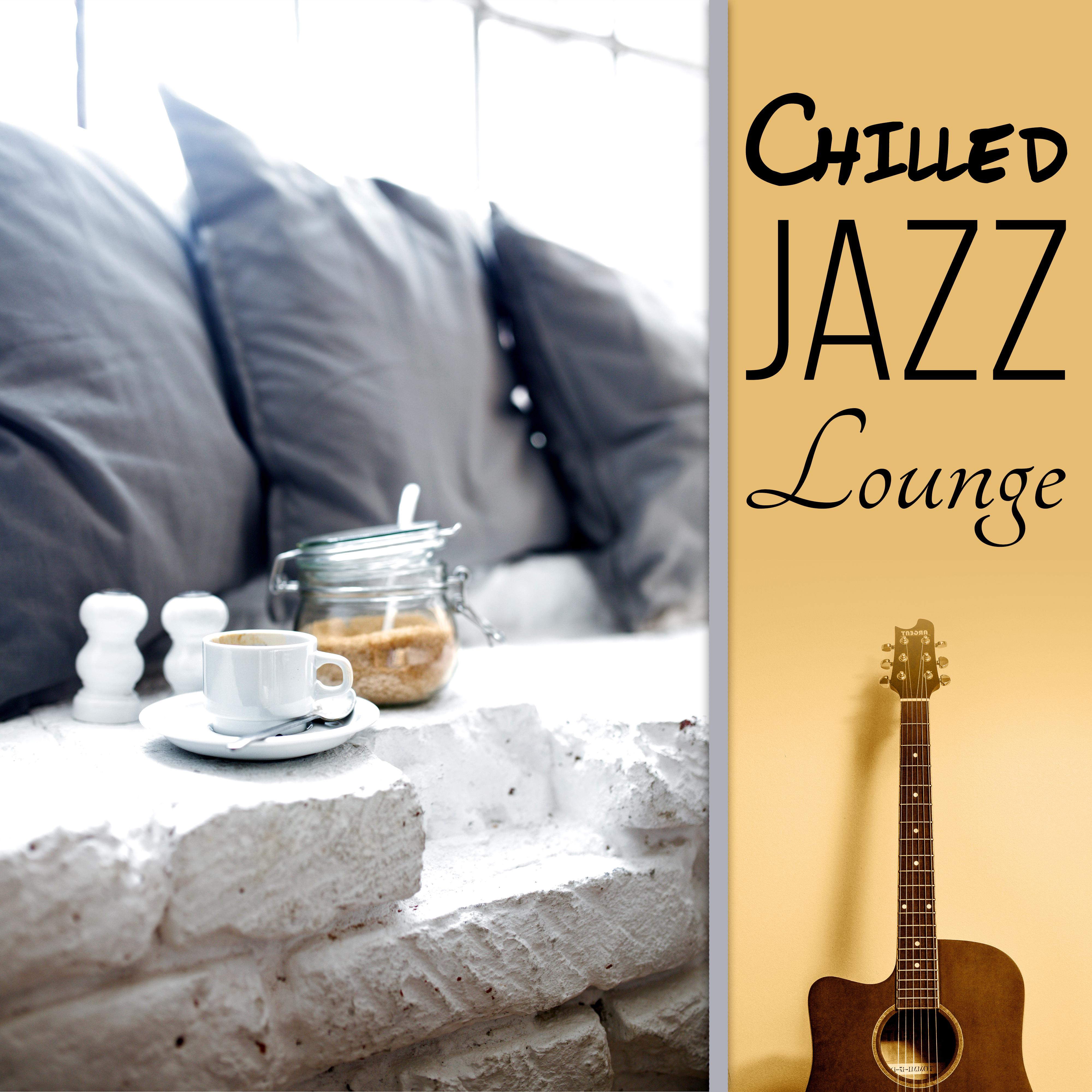 Chilled Jazz Lounge - Smooth Cafe Jazz, Piano Jazz, Guitar Songs & Soft Summer Jazz