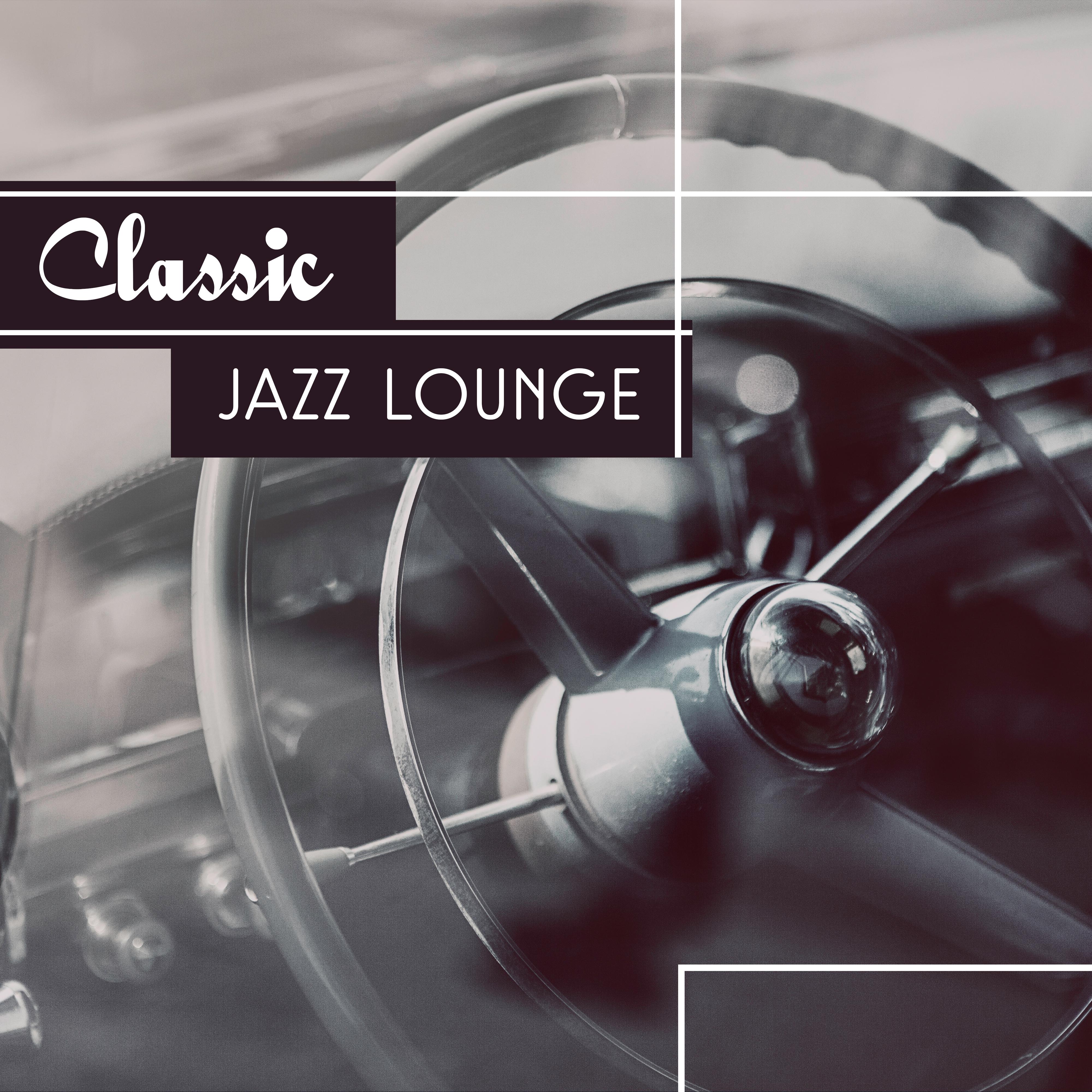 Classic Jazz Lounge – Instrumental Music, Calm Piano, Smooth Jazz, Easy Listening Simple Piano Music