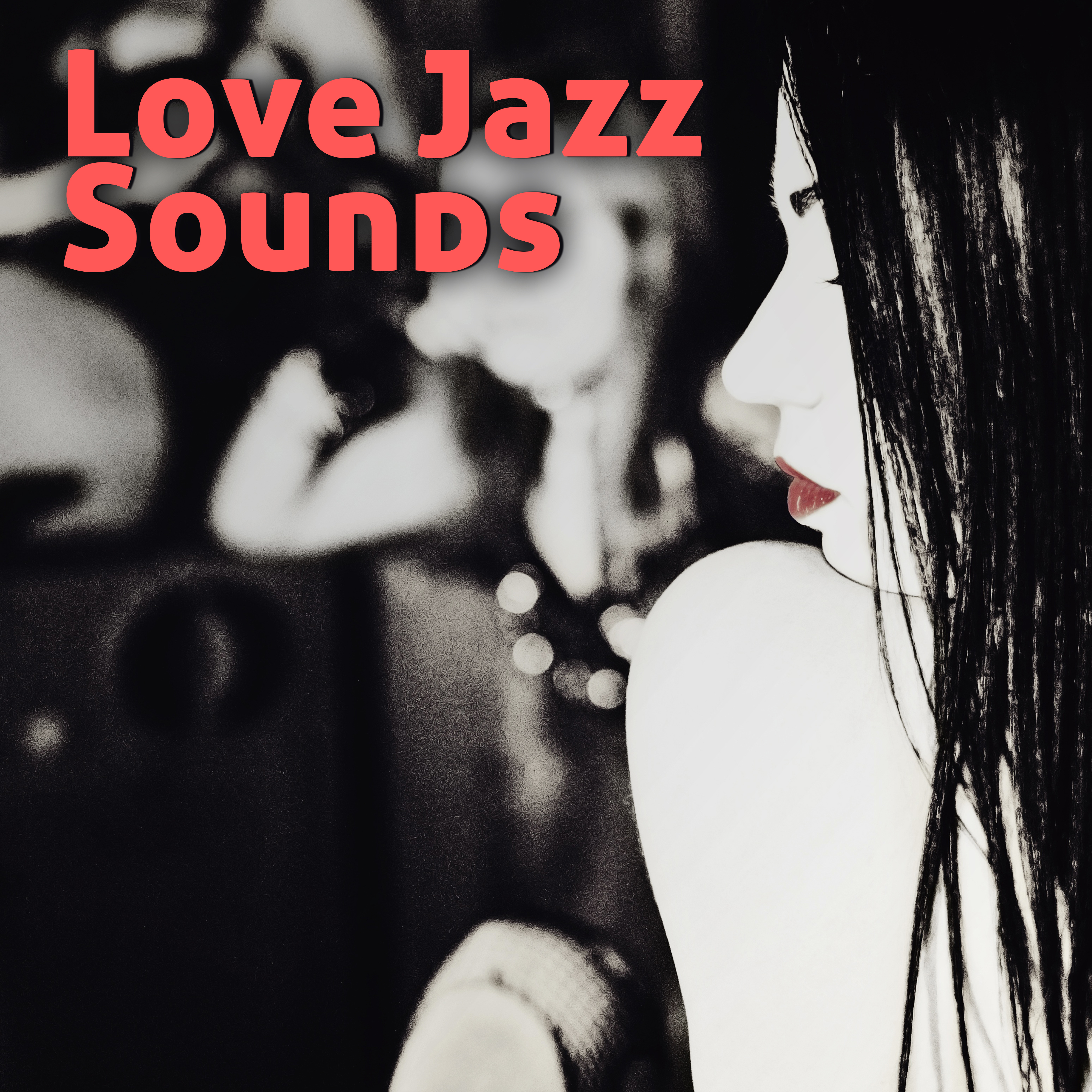 Love Jazz Sounds – Soothing Jazz, Music to Relax, Piano Sounds, Moonlight Note