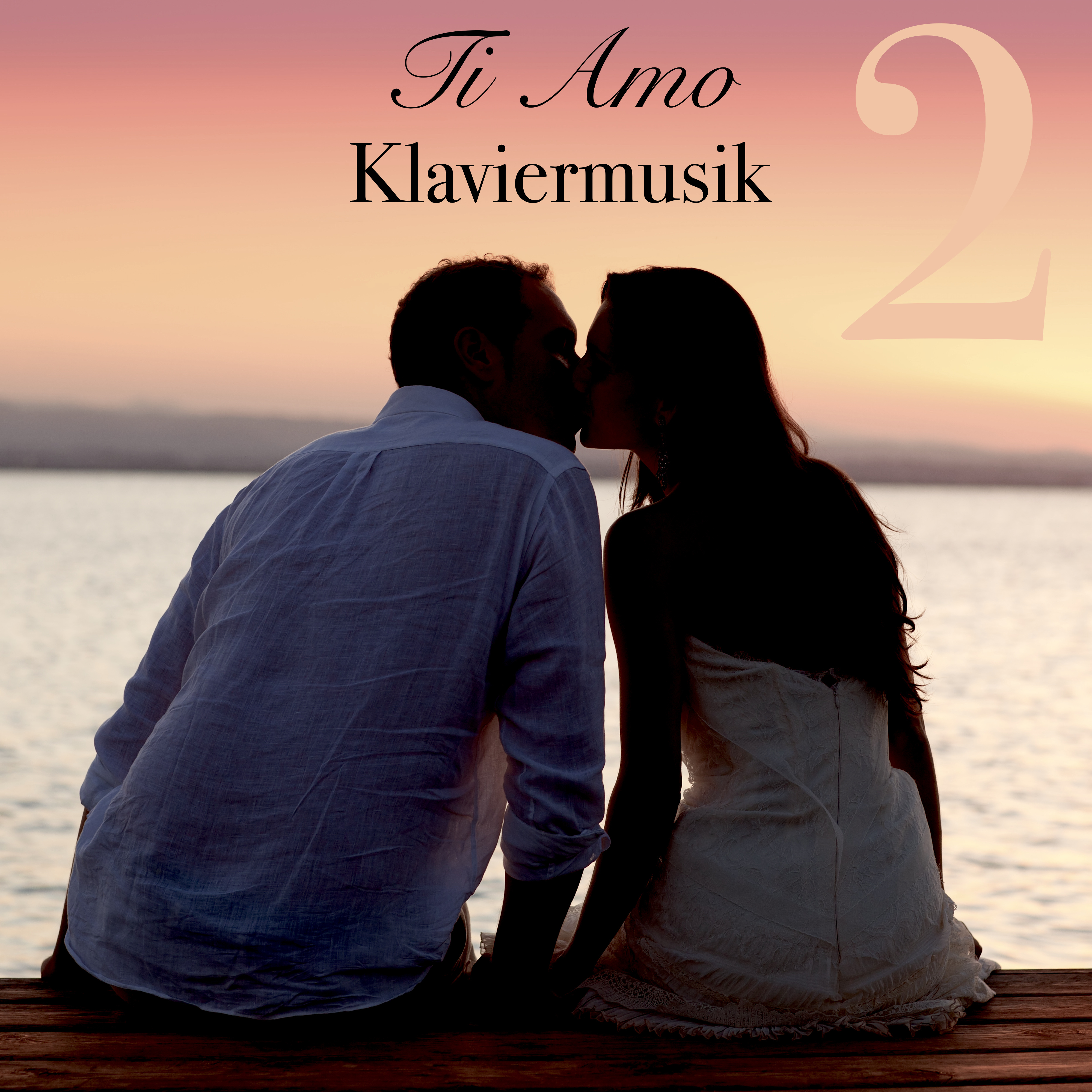 Ti Amo Klaviermusik Vol. 2 - Italienische Romantische Piano Musik zum Entspannen und Liebeslieder