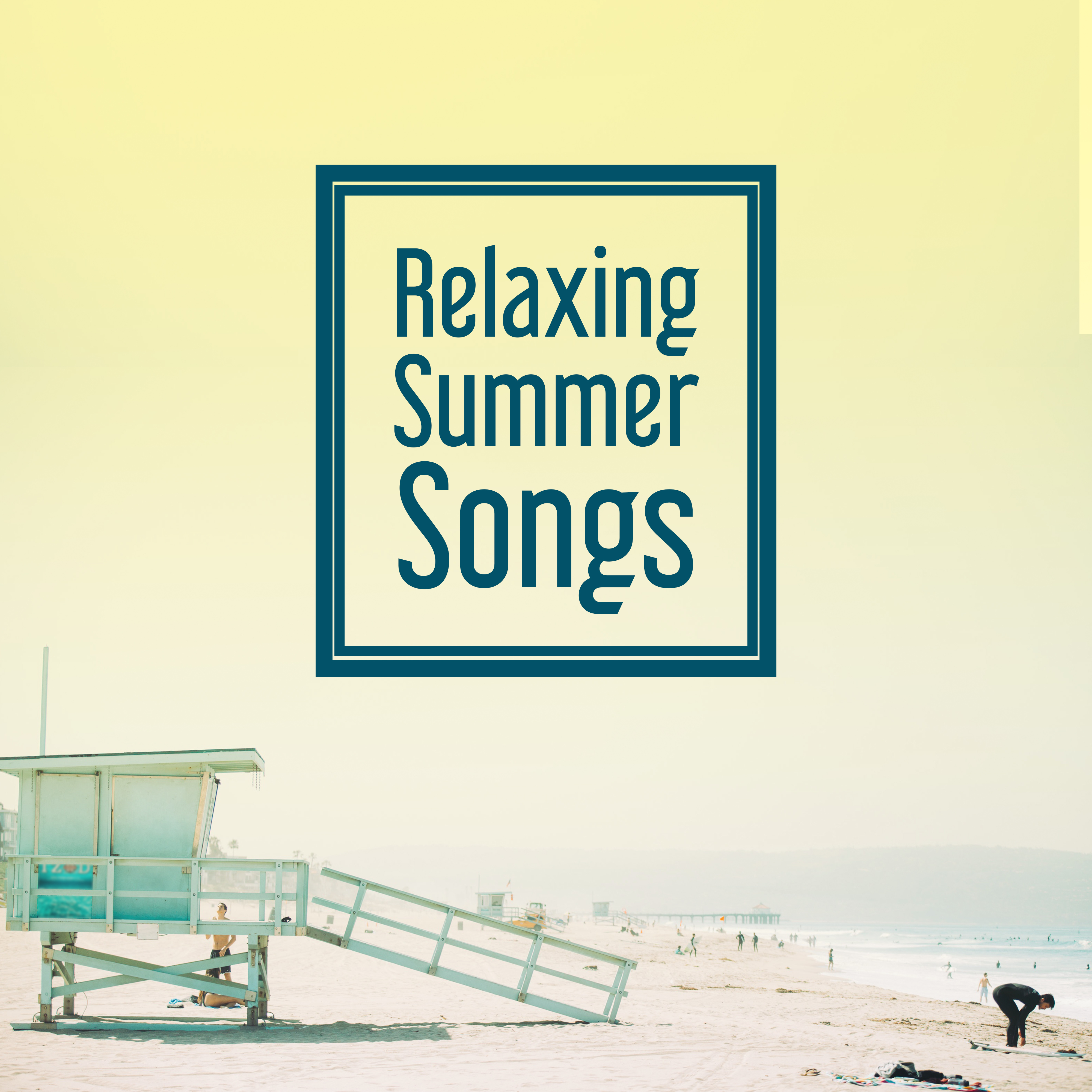 Relaxing Summer Songs – Chilled Music, Hot Beach Lounge, Sounds to Rest, Holiday Chill Out