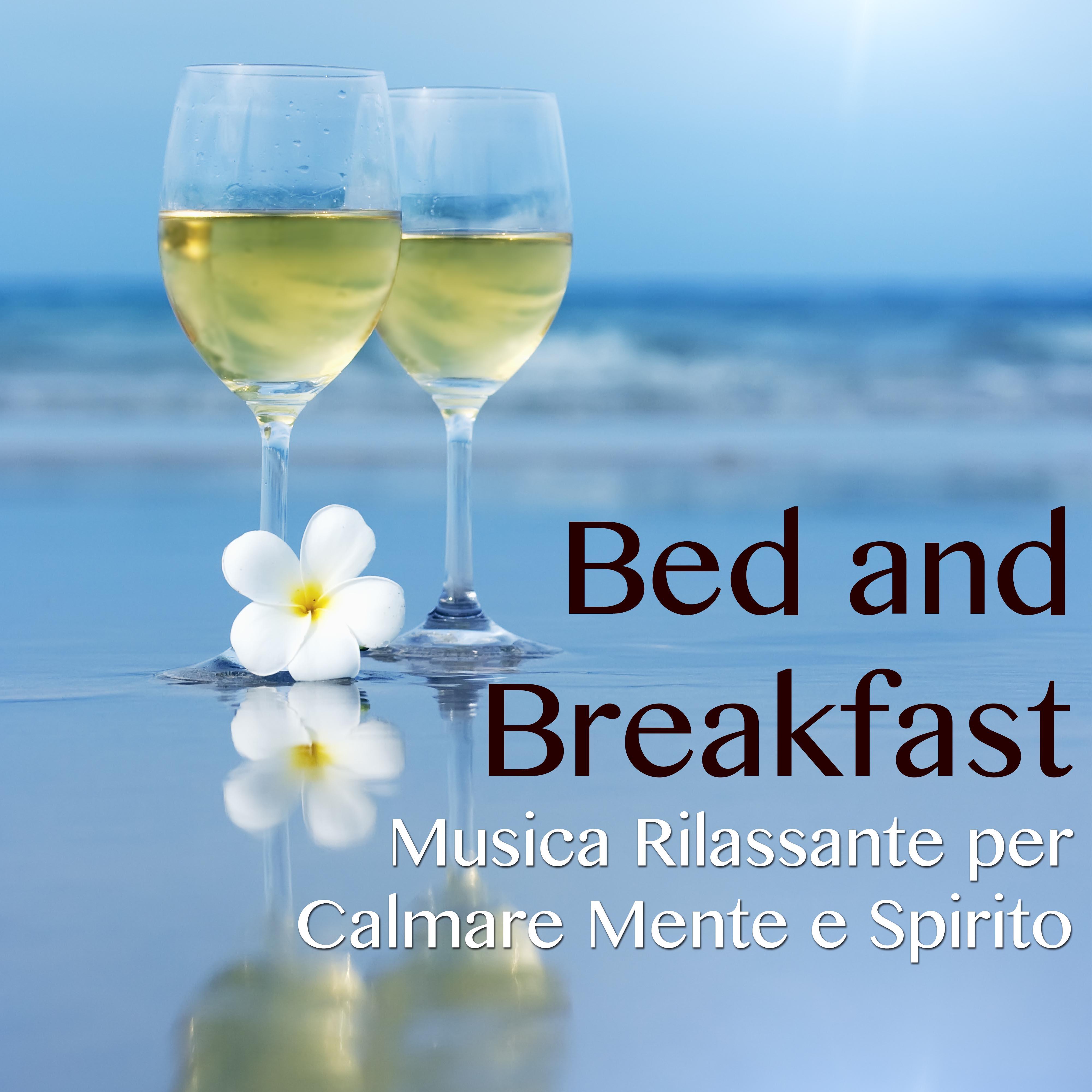 Bed and Breakfast: Musica Rilassante per Calmare Mente e Spirito