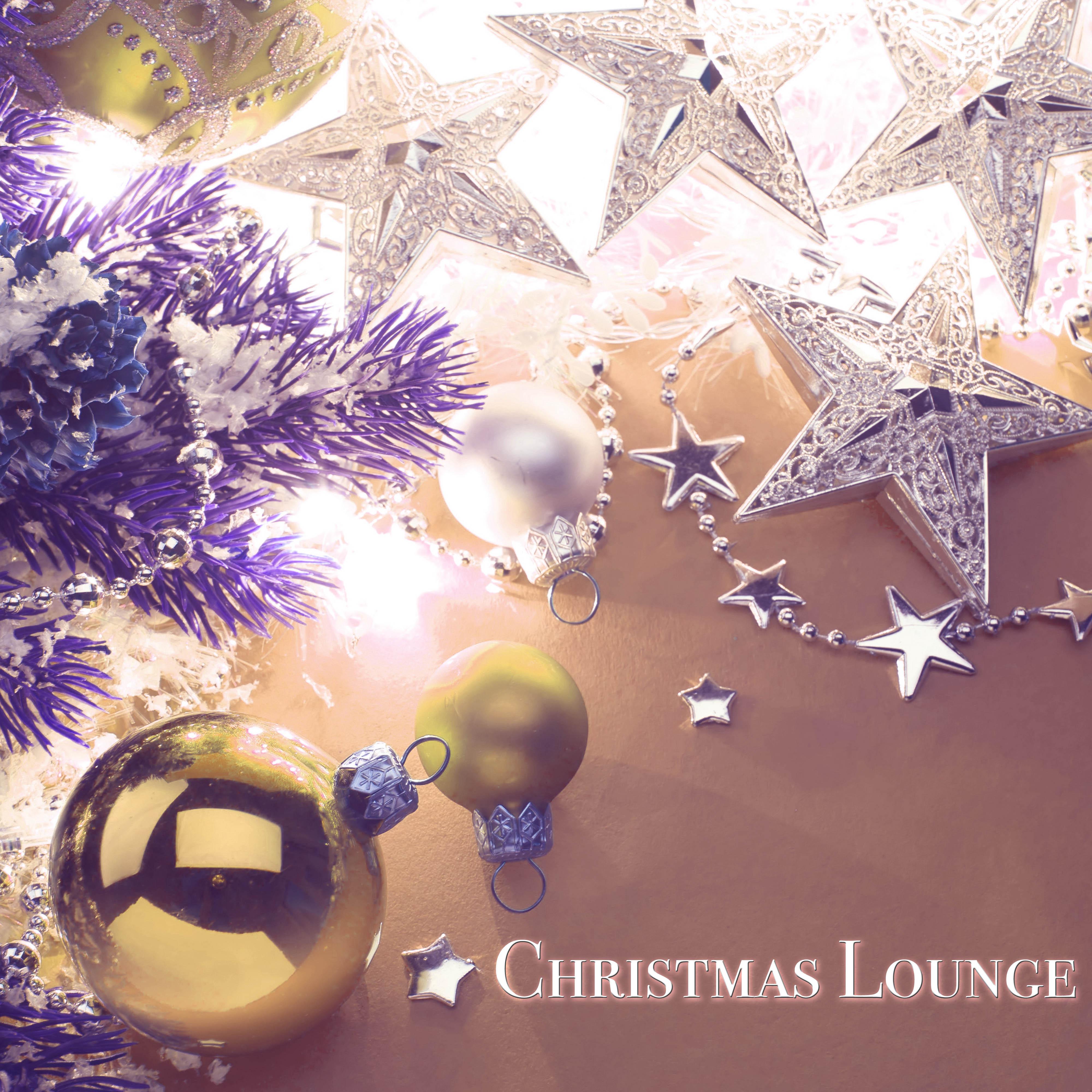 Christmas Lounge - Best 15 Party and Dinner Tracks for Christmas