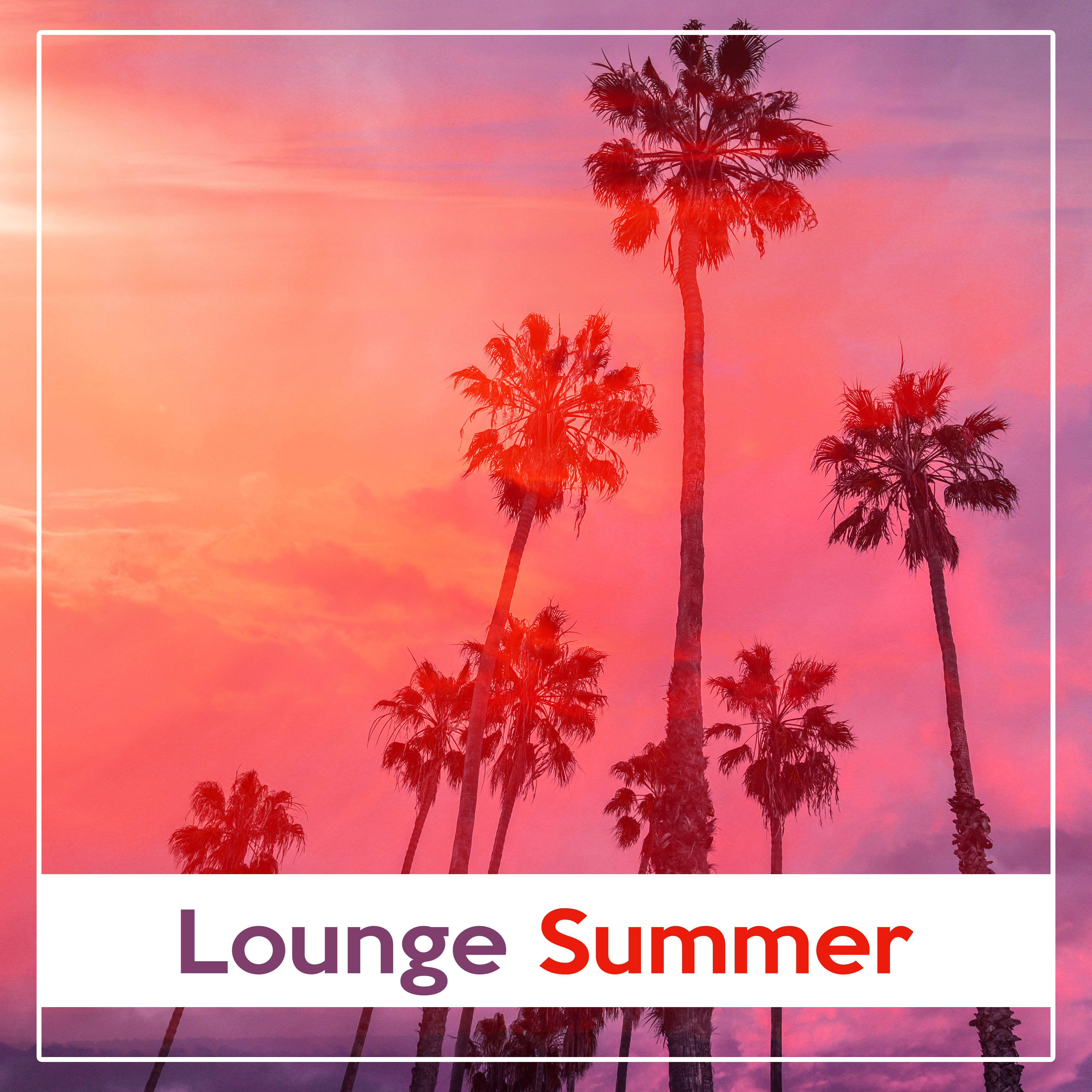 Lounge Summer – Beach Chill, Relaxing Waves, Peaceful Mind, Summertime, Relax Under Palms, Ibiza Lounge
