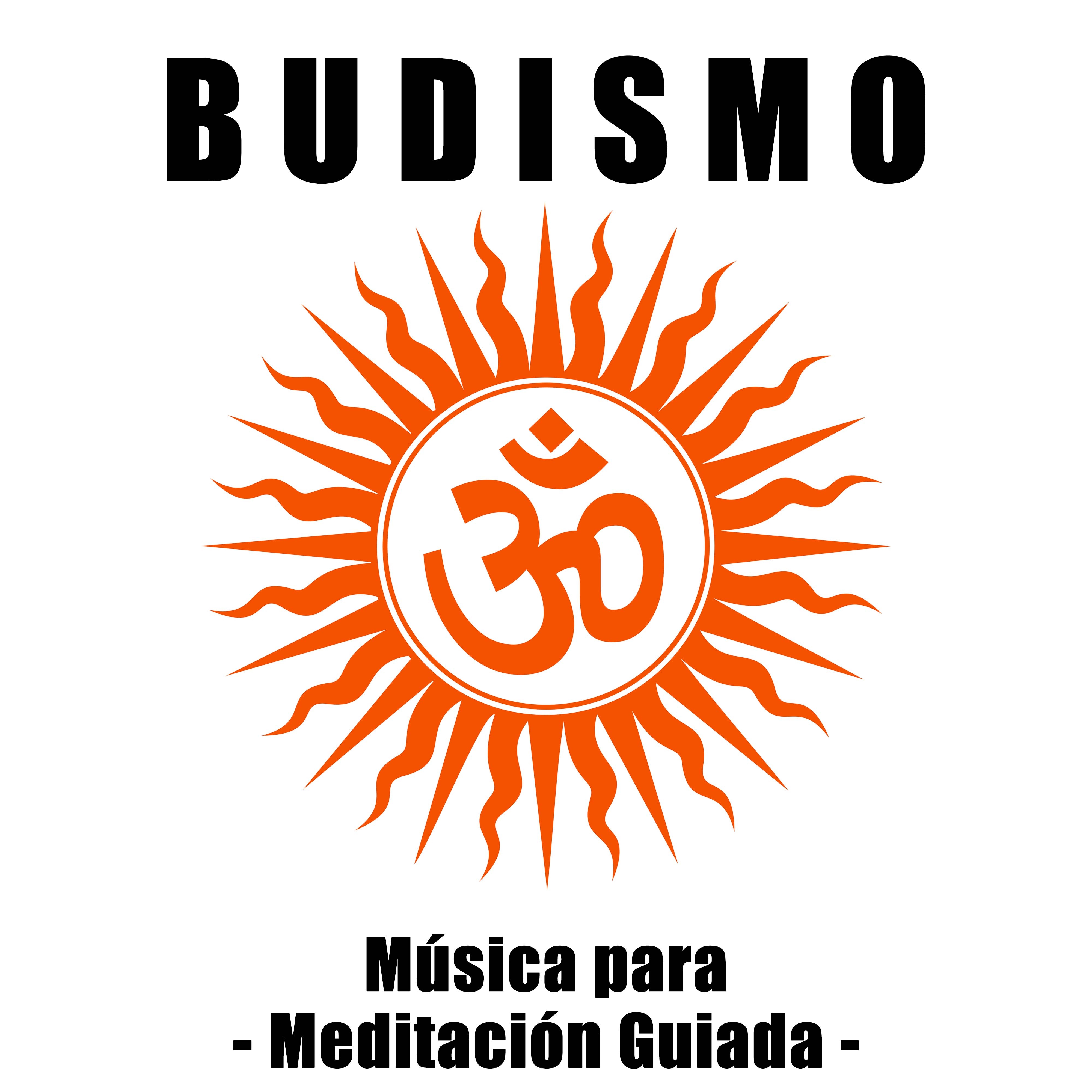 Budismo - Musica para Meditacion Guiada
