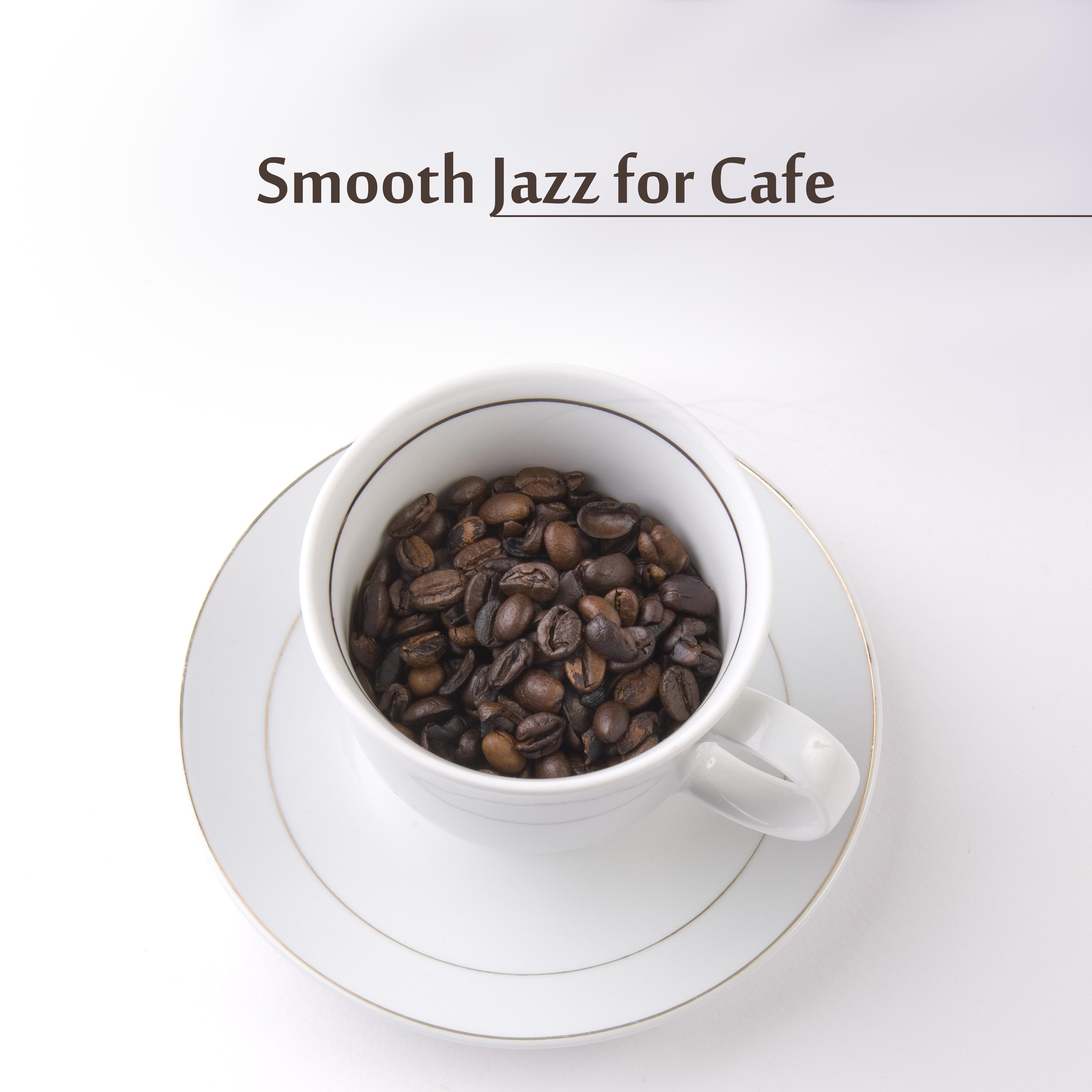 Smooth Jazz for Cafe – Relaxing Piano Music, Restaurant Jazz, Pure Rest, Cafe Jazz Music, Dinner with Family, Instrumental Songs for Relaxation