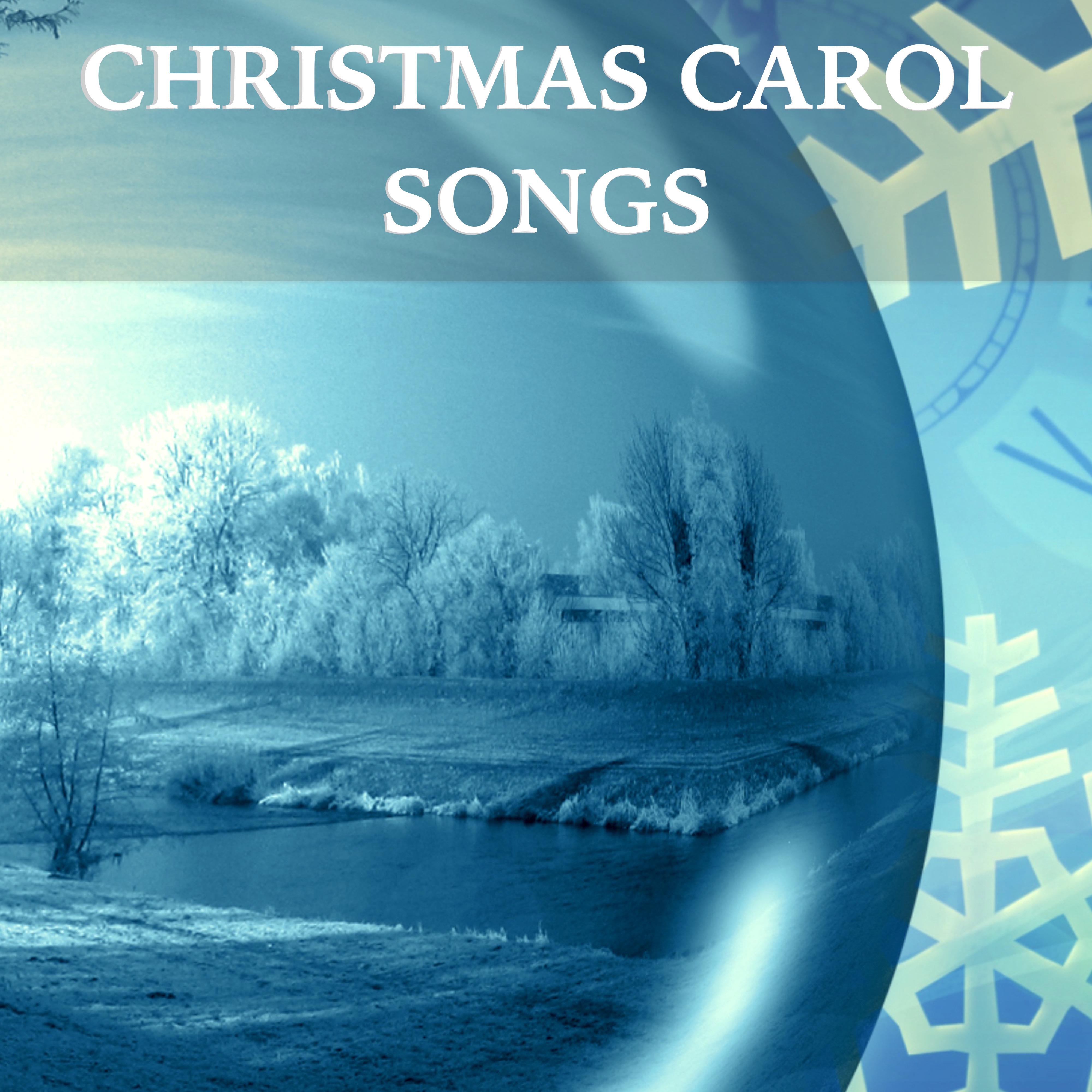 Christmas Carol Songs: Best Kids Christmas Songs & Christmas Lullabies to Sleep through the Christmas Night