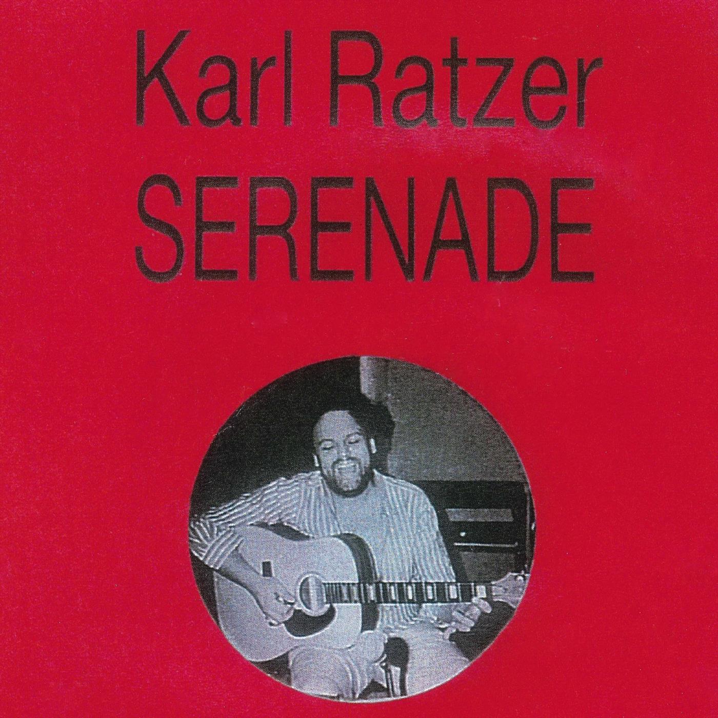 Karl Ratzer, Serenade