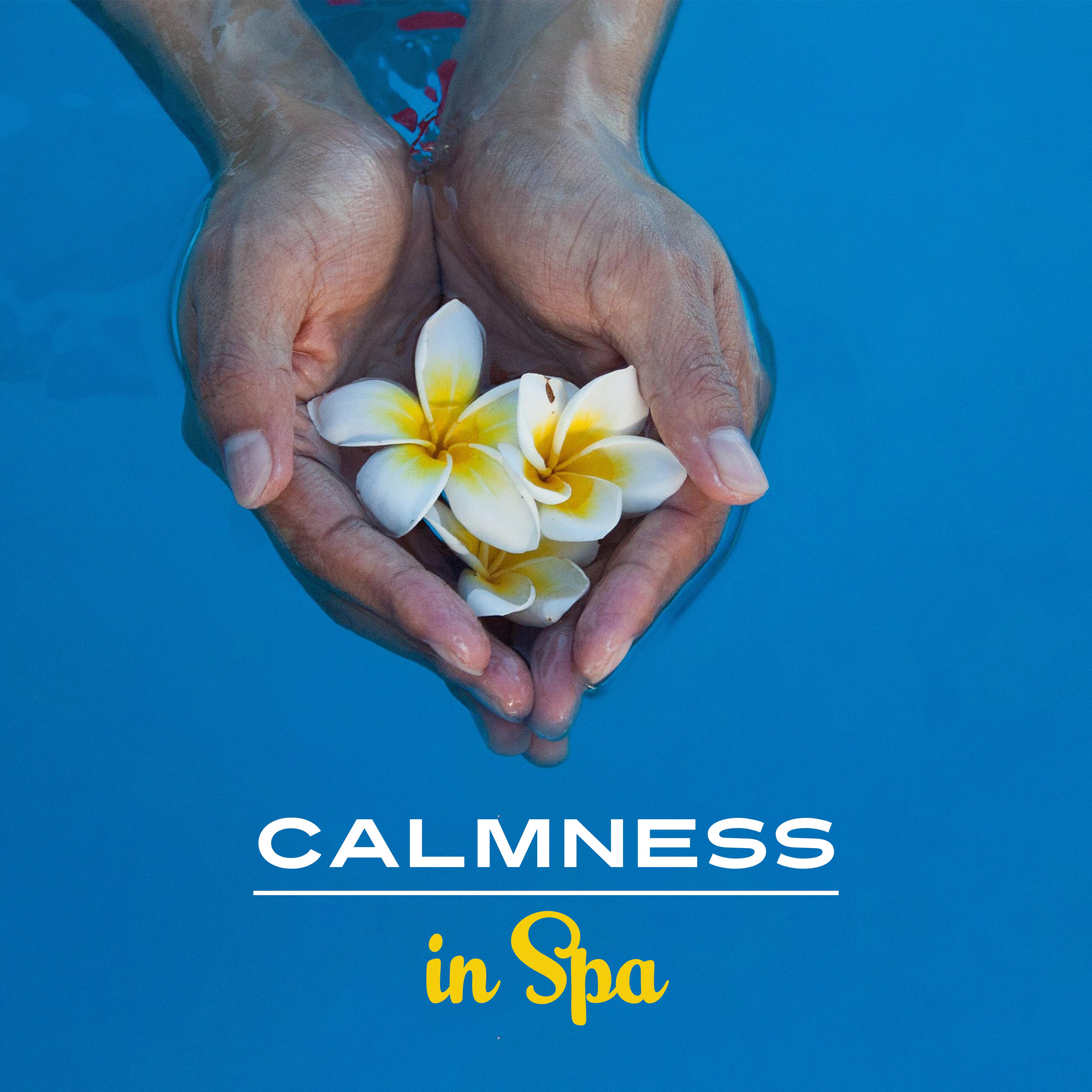 Calmness in Spa – Peaceful Music for Massage, Wellness, Relaxing Waves, Soothing Water for Relief, Spa Dreams, Zen
