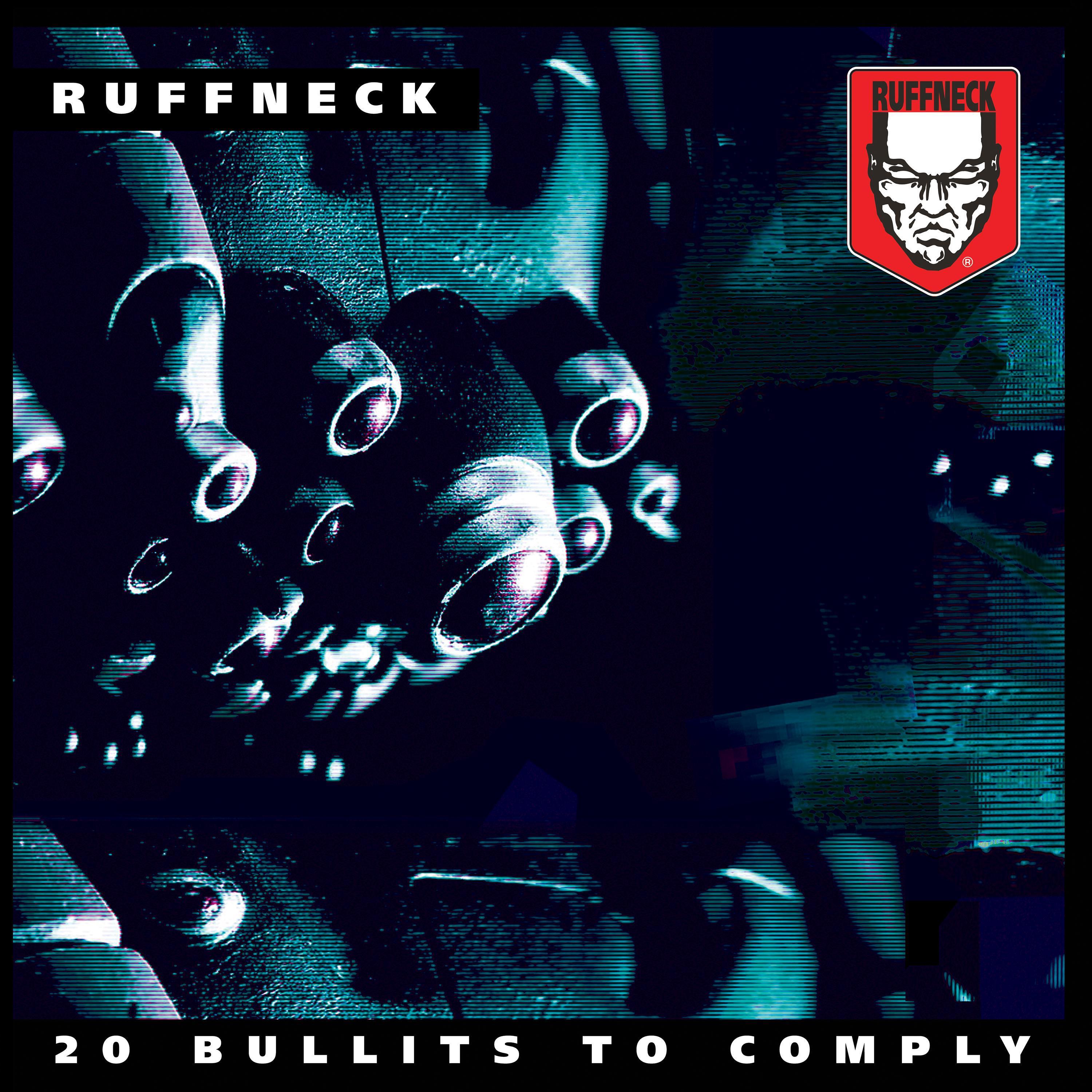 20 Bullits to Comply