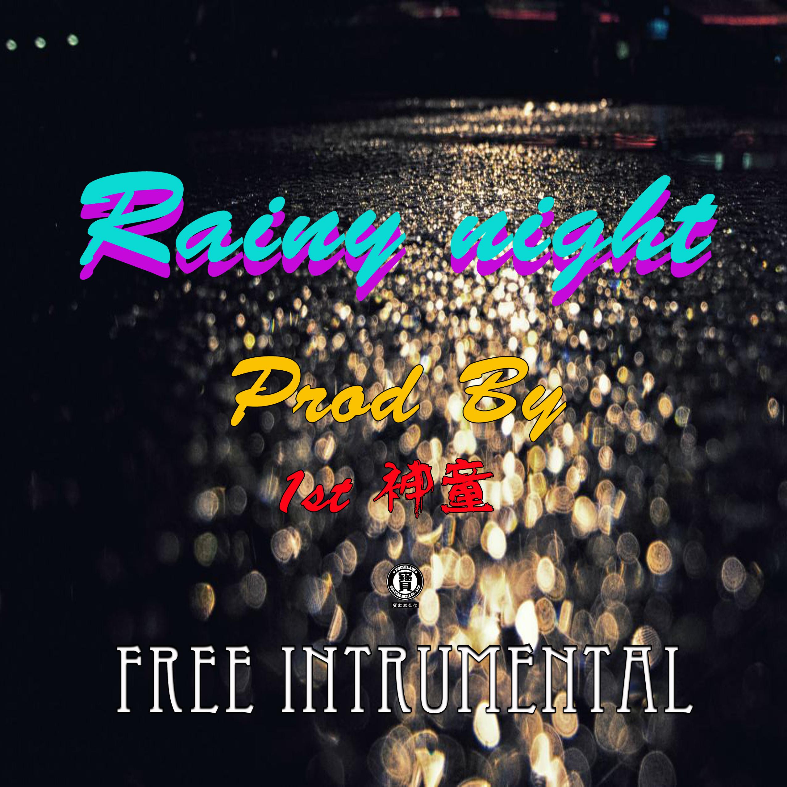 rainy night 冷雨夜（free intrumental）