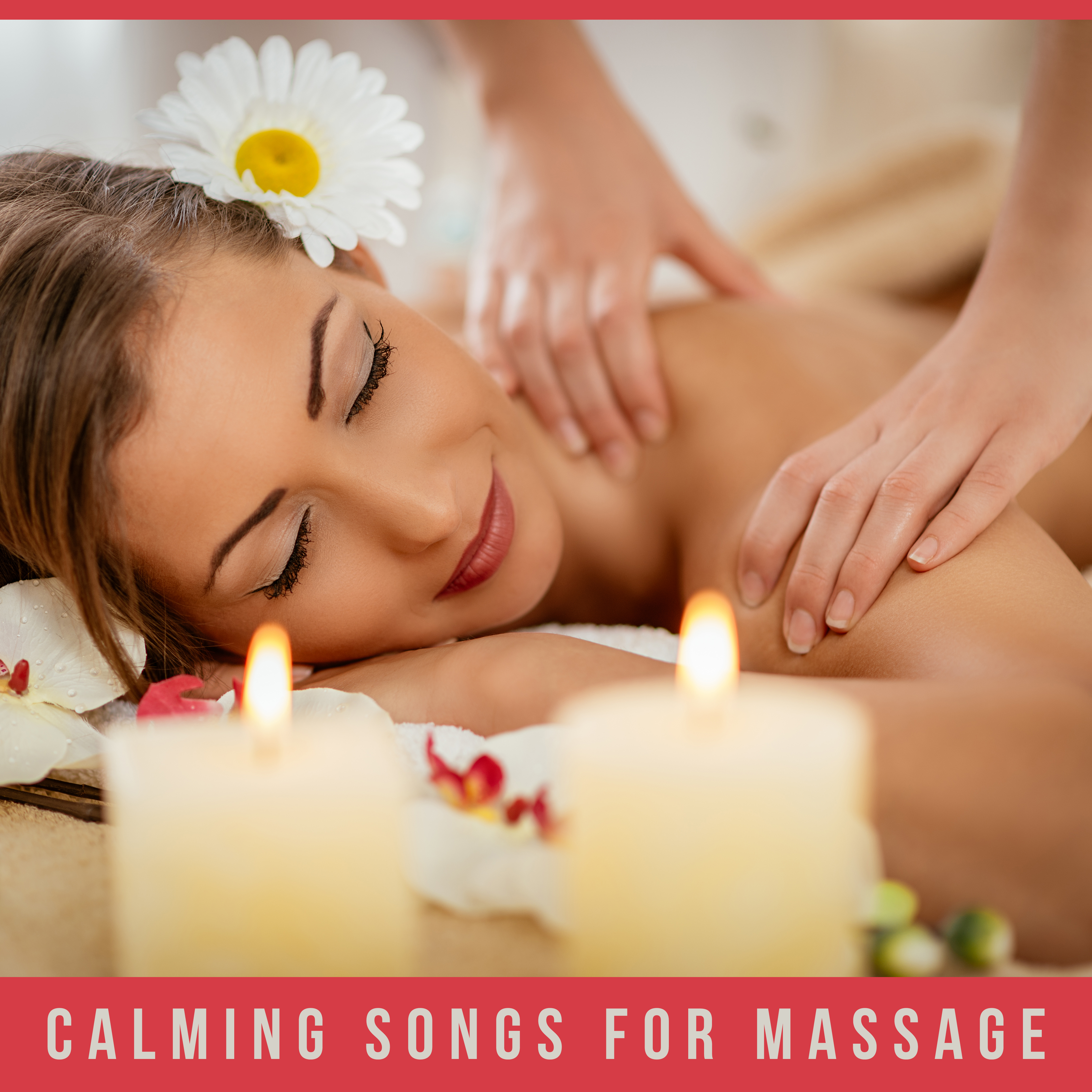 Calming Songs for Massage
