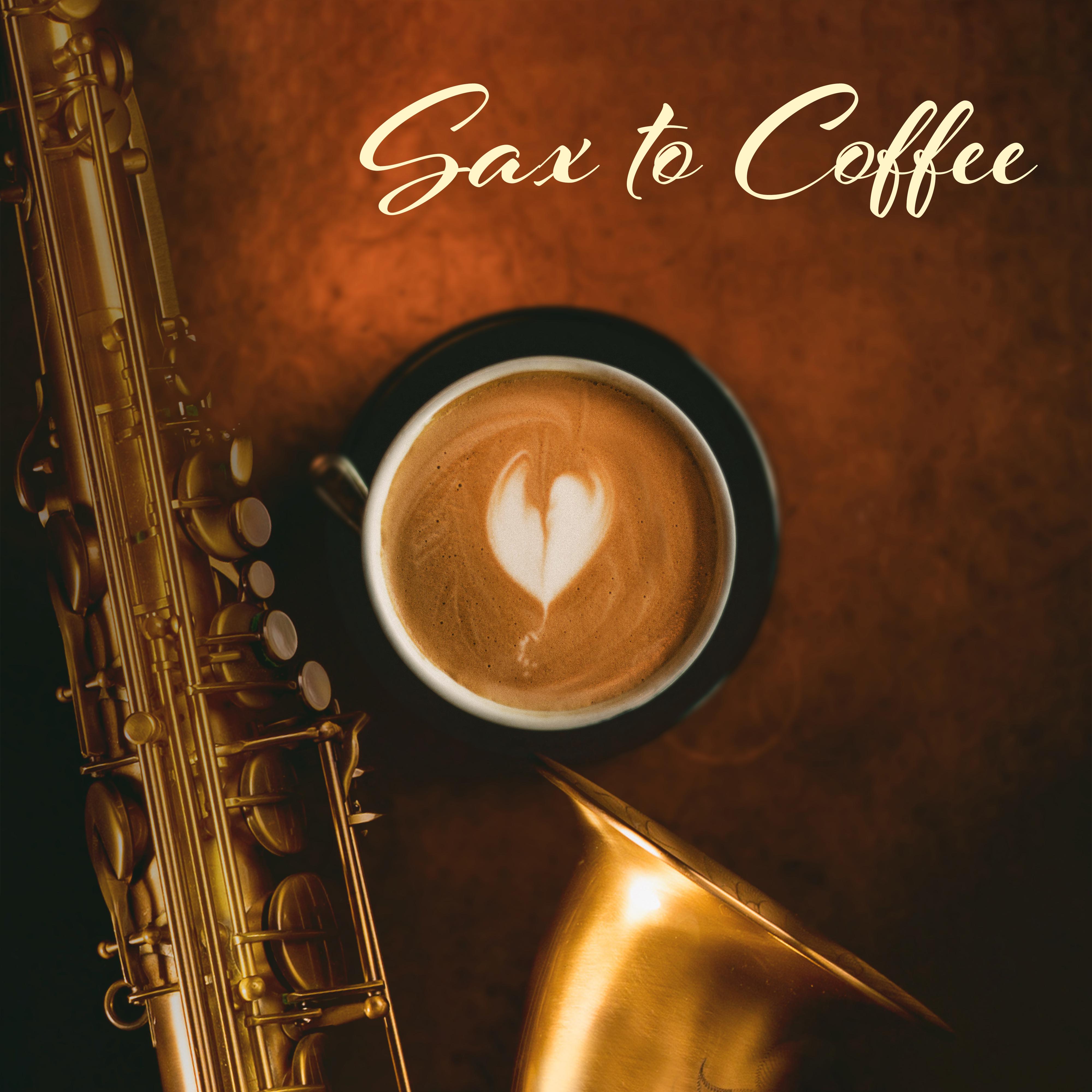 Sax to Coffee