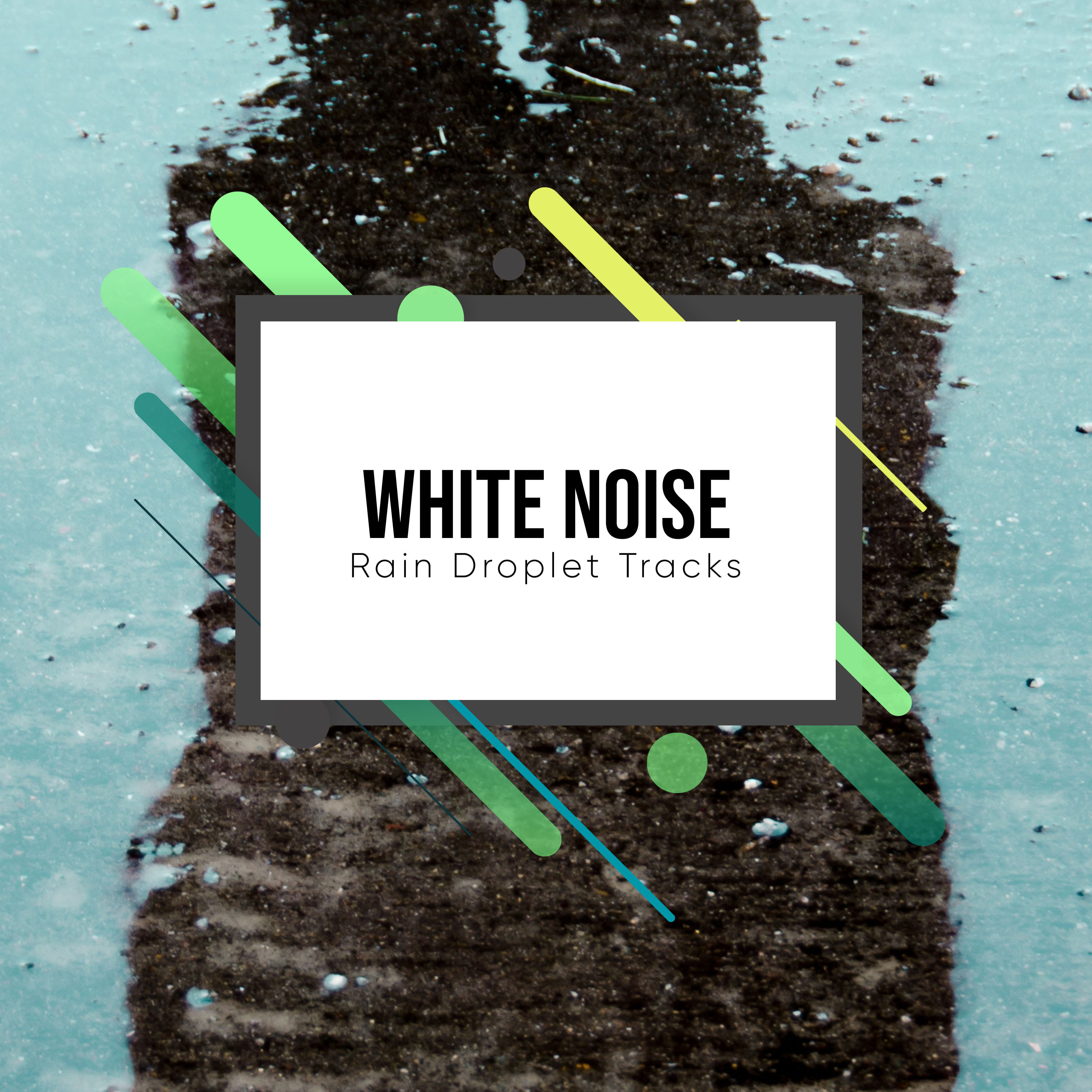 #17 White Noise Rain Droplet Tracks for Yoga or Spa