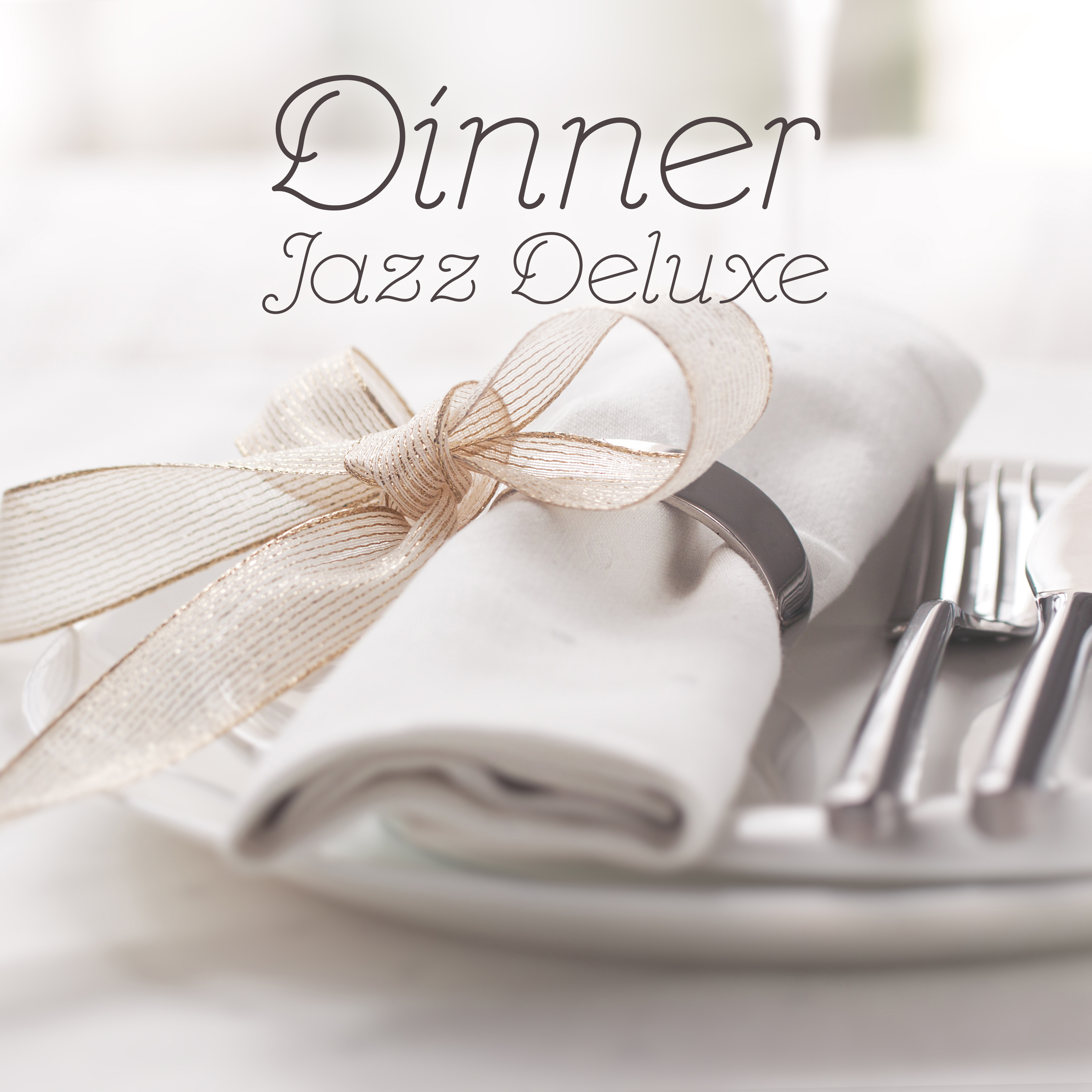 Dinner Jazz Deluxe