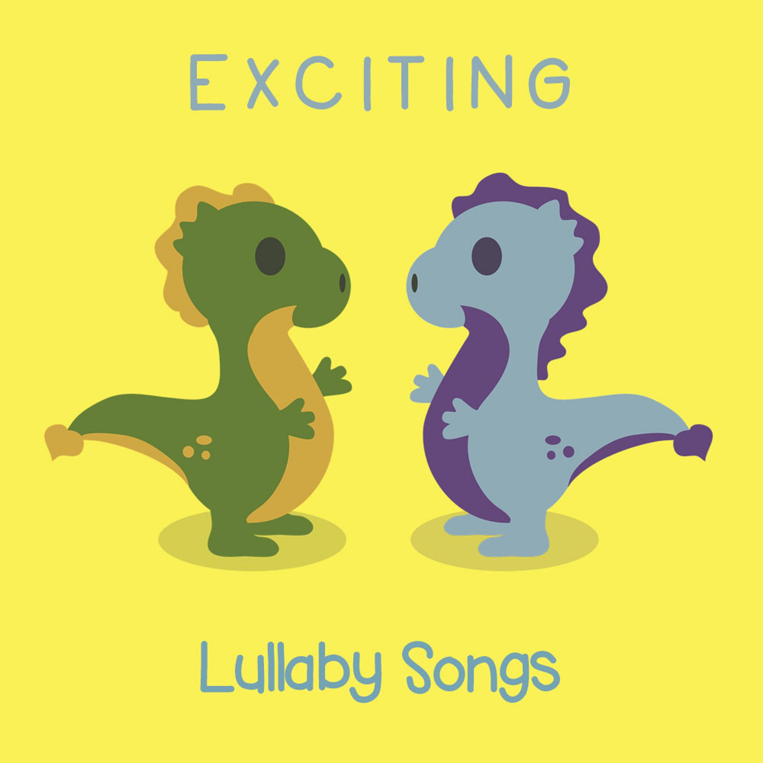 #15 Exciting Lullaby Songs