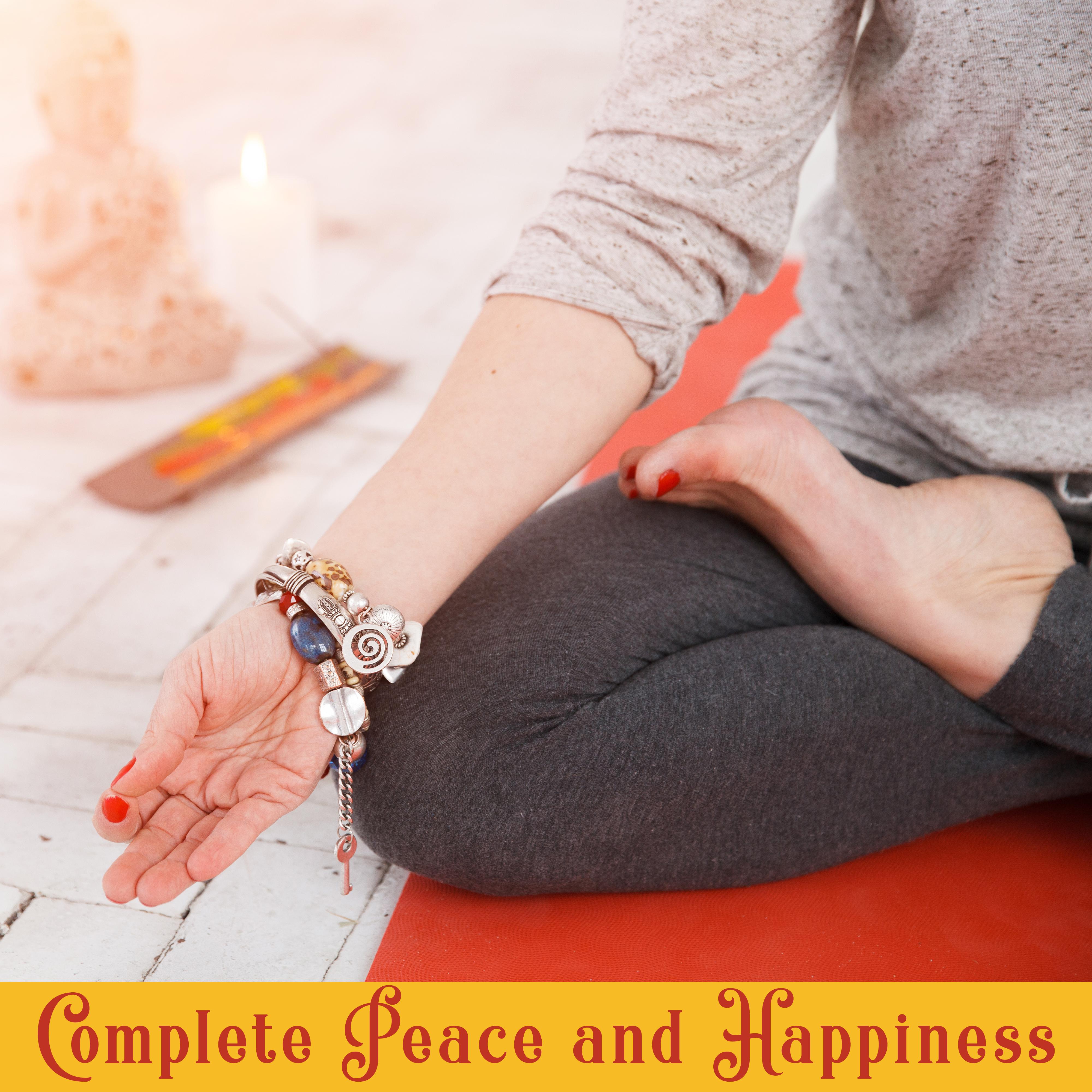 Complete Peace and Happiness: Best Meditation Melodies