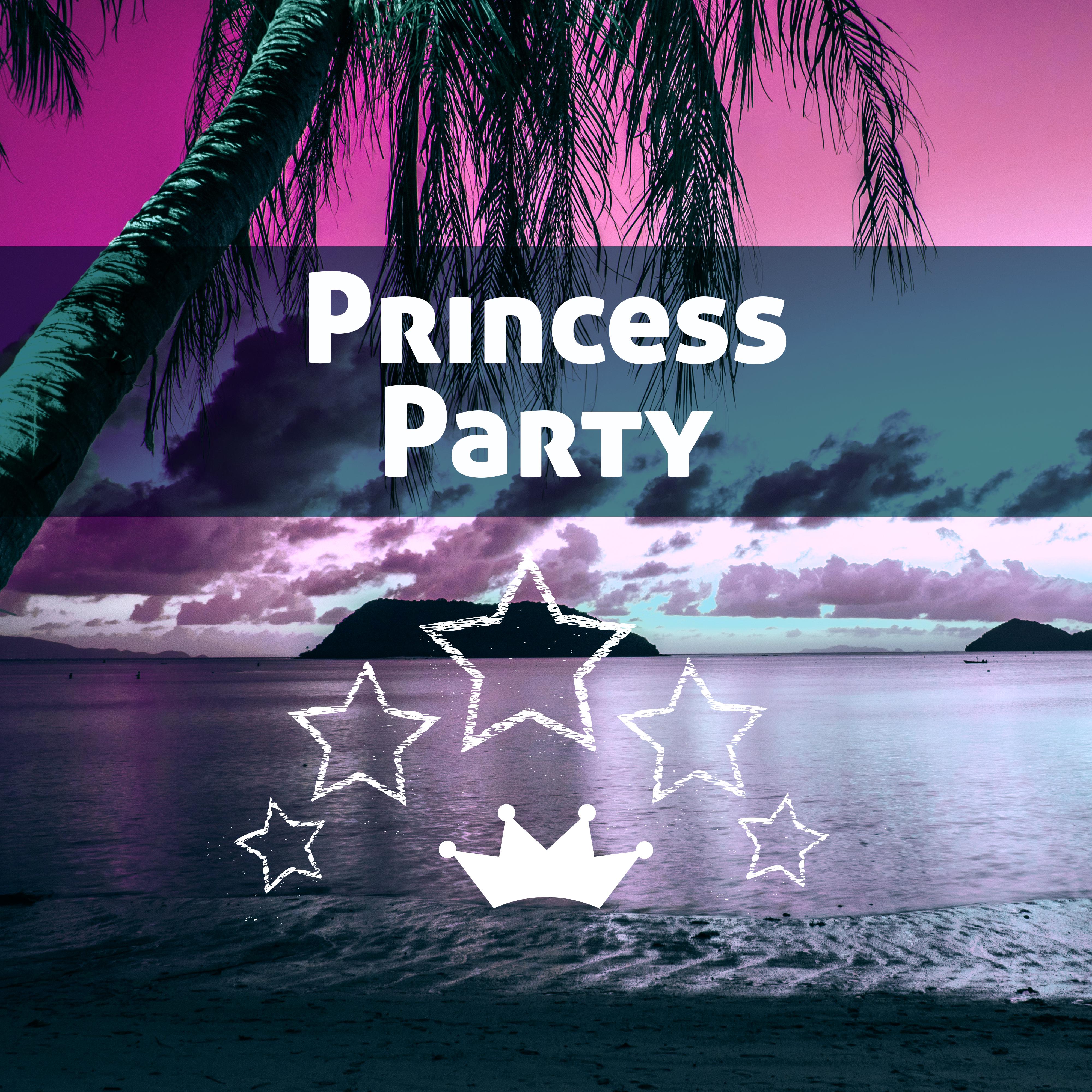 Princess Party - Dance Rhythms, Live Music, Cool Atmosphere, Brilliant People
