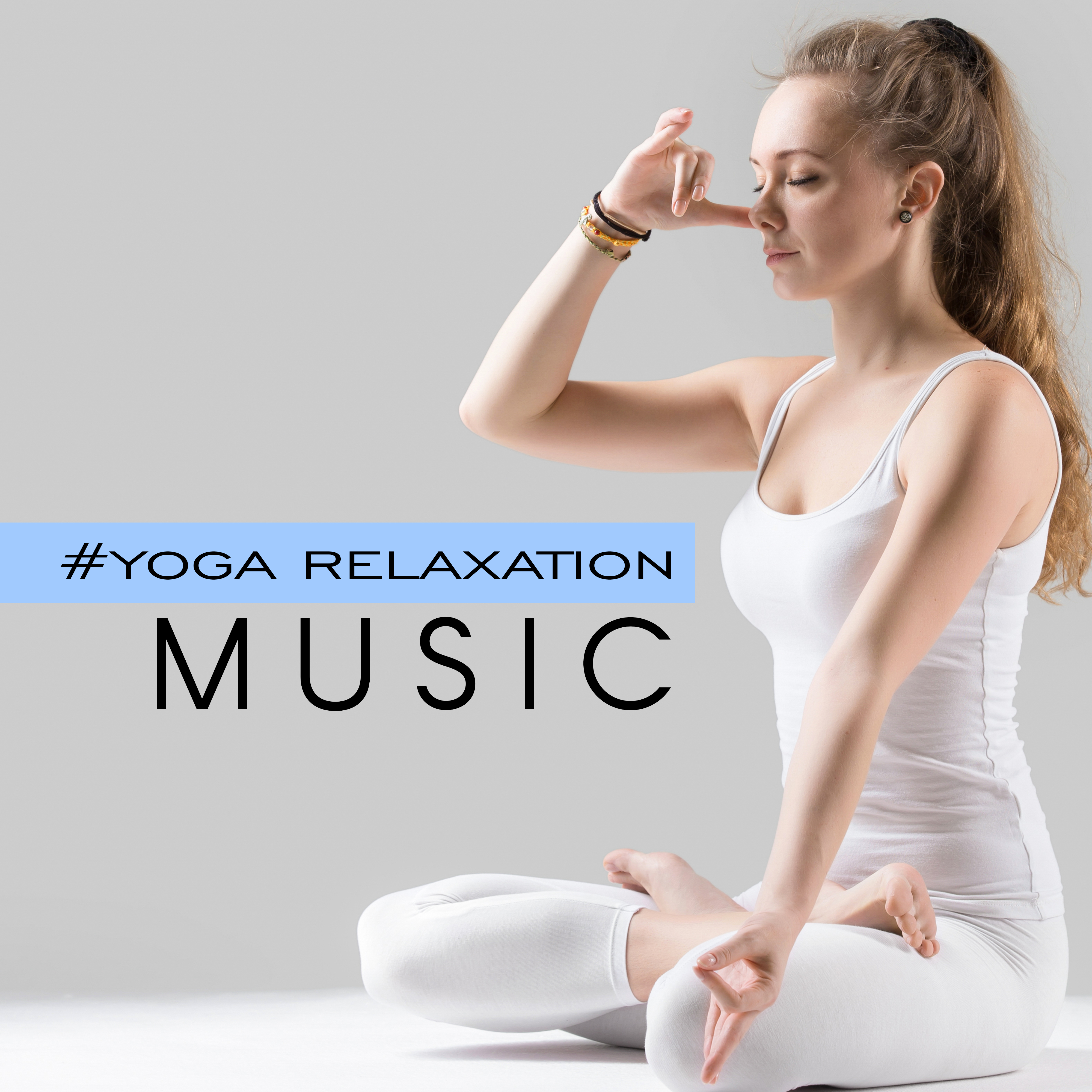 #Yoga Relaxation Music