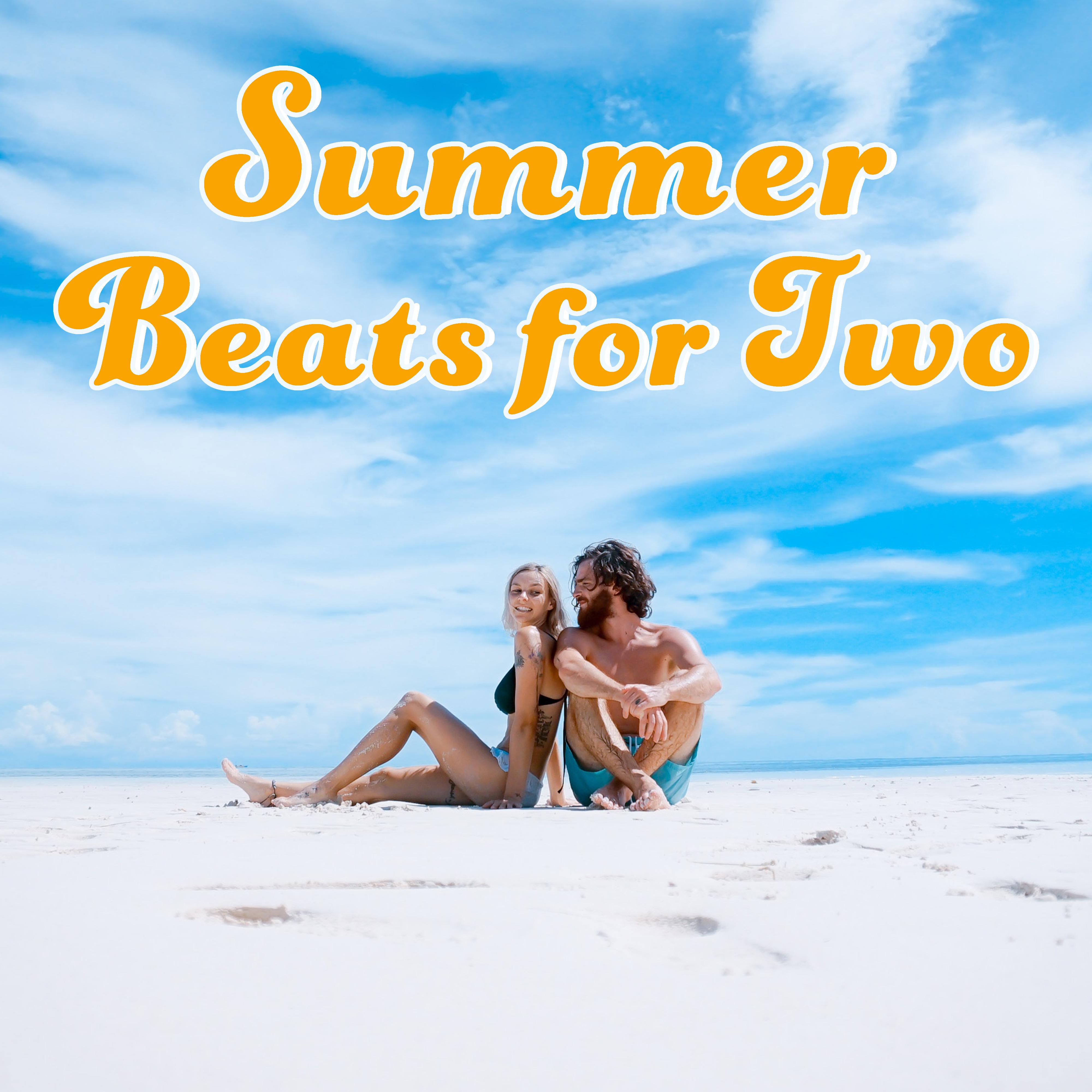 Summer Beats for Two – **** Chill 69, Bedroom Beats, Summer Love, Ibiza Chill Out, Relaxation