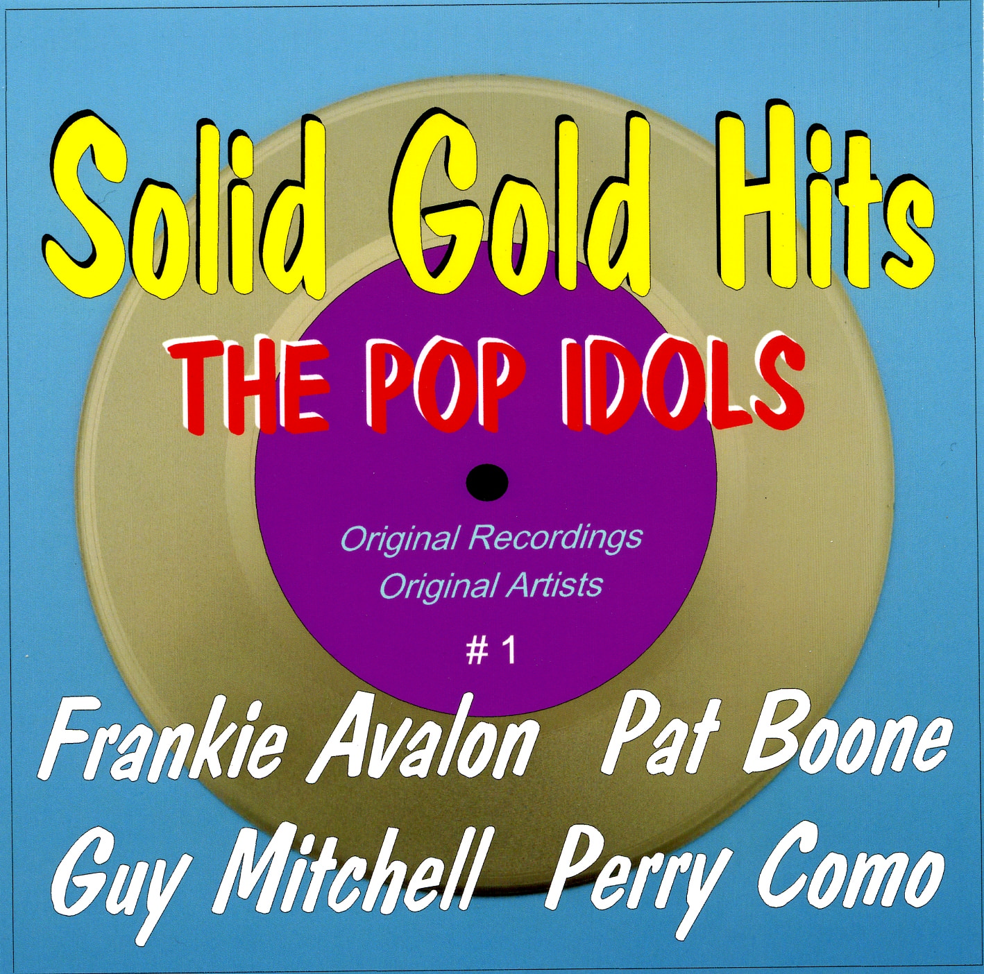 Solid Gold Hits - The Pop Idols # 1