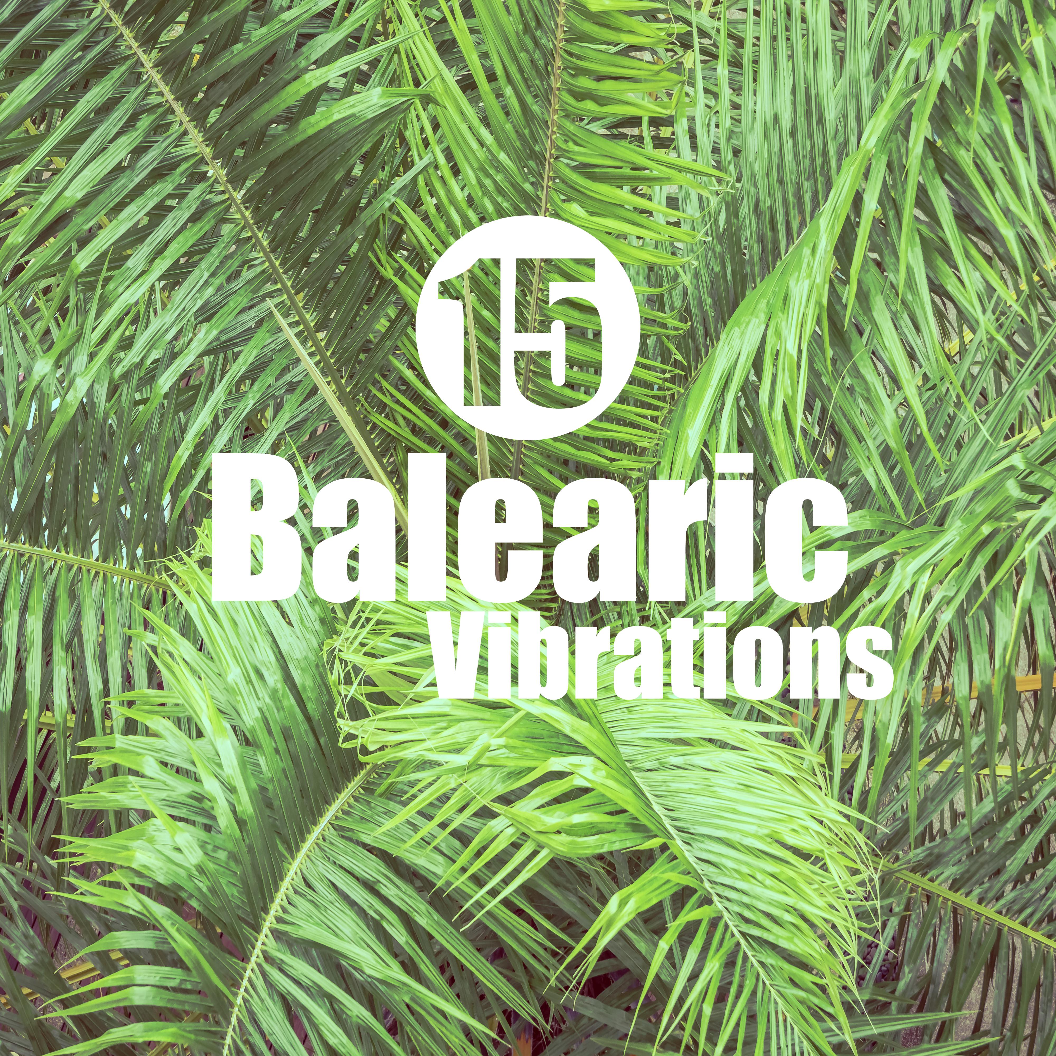 15 Balearic Vibrations