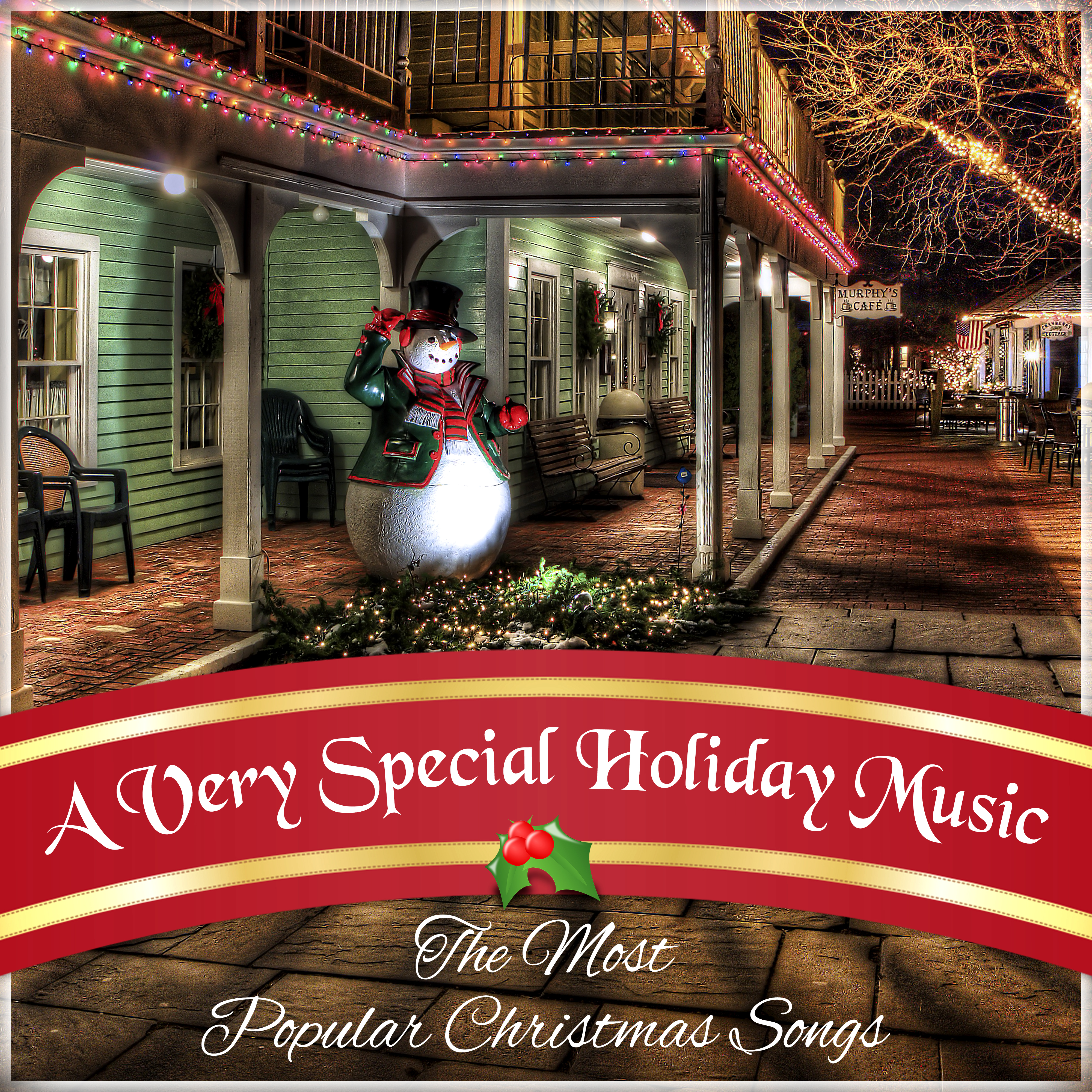 A Very Special Holiday Music – The Most Popular Christmas Songs & Instrumental Melodies for Xmas Time
