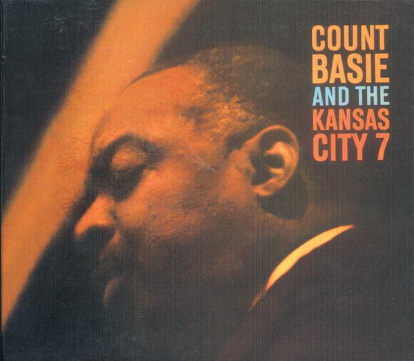 Count Basie And The Kansas City Seven