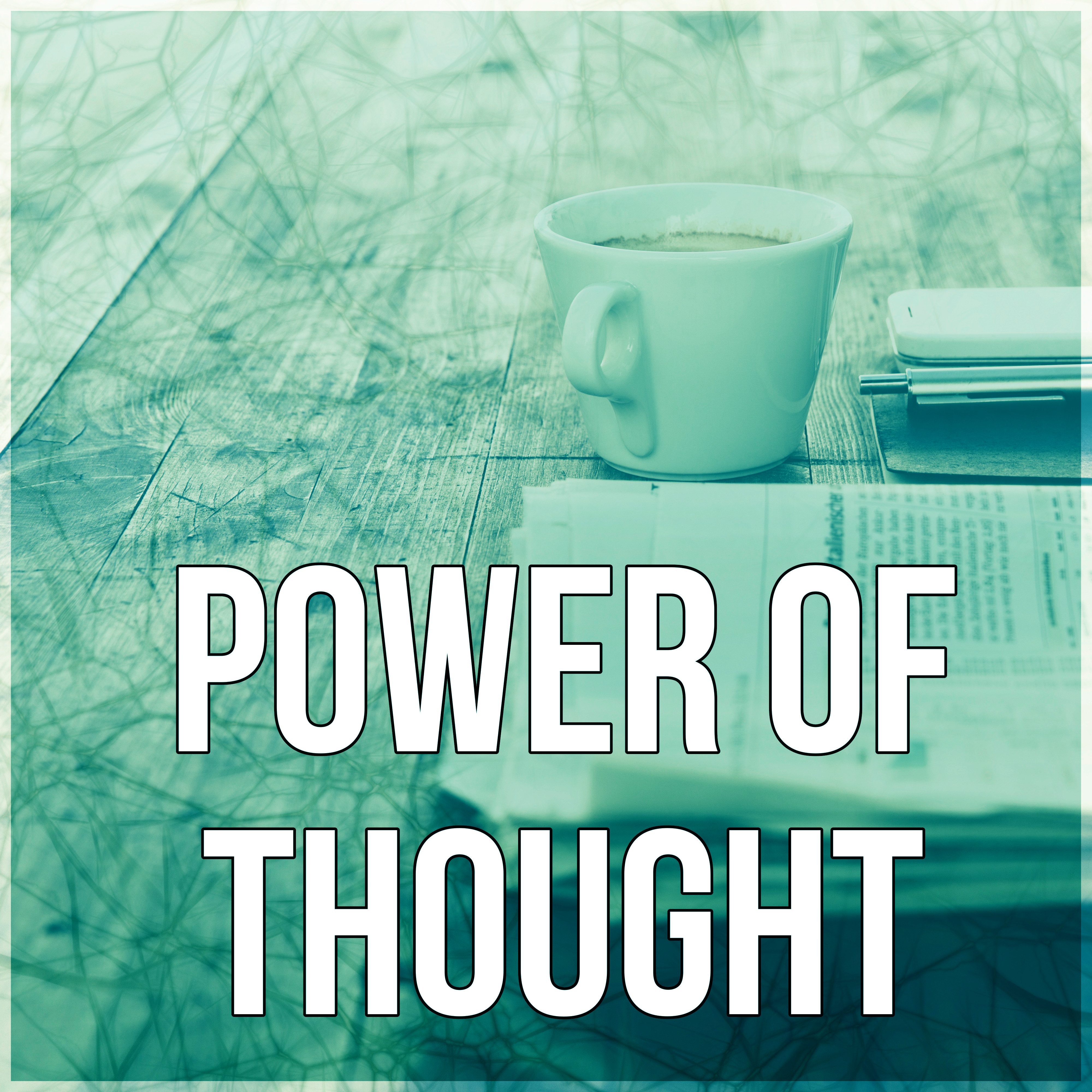 Power of Thought - Exam Study, Music for The Mind, Music for Homework, Brain Power, Relaxing Music