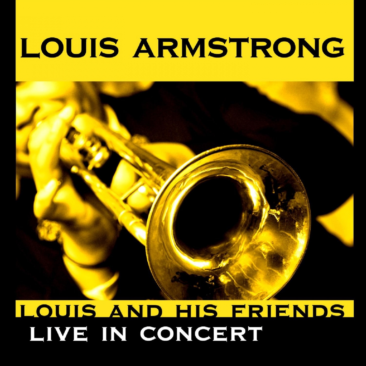 Louis And His Friends - Live In Concert