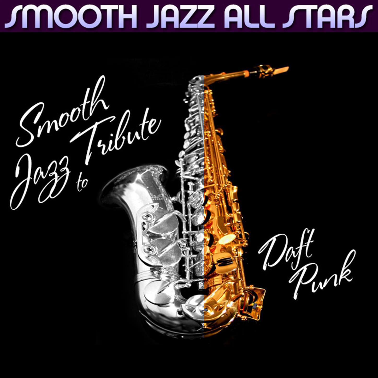 Smooth Jazz Tribute to Daft Punk
