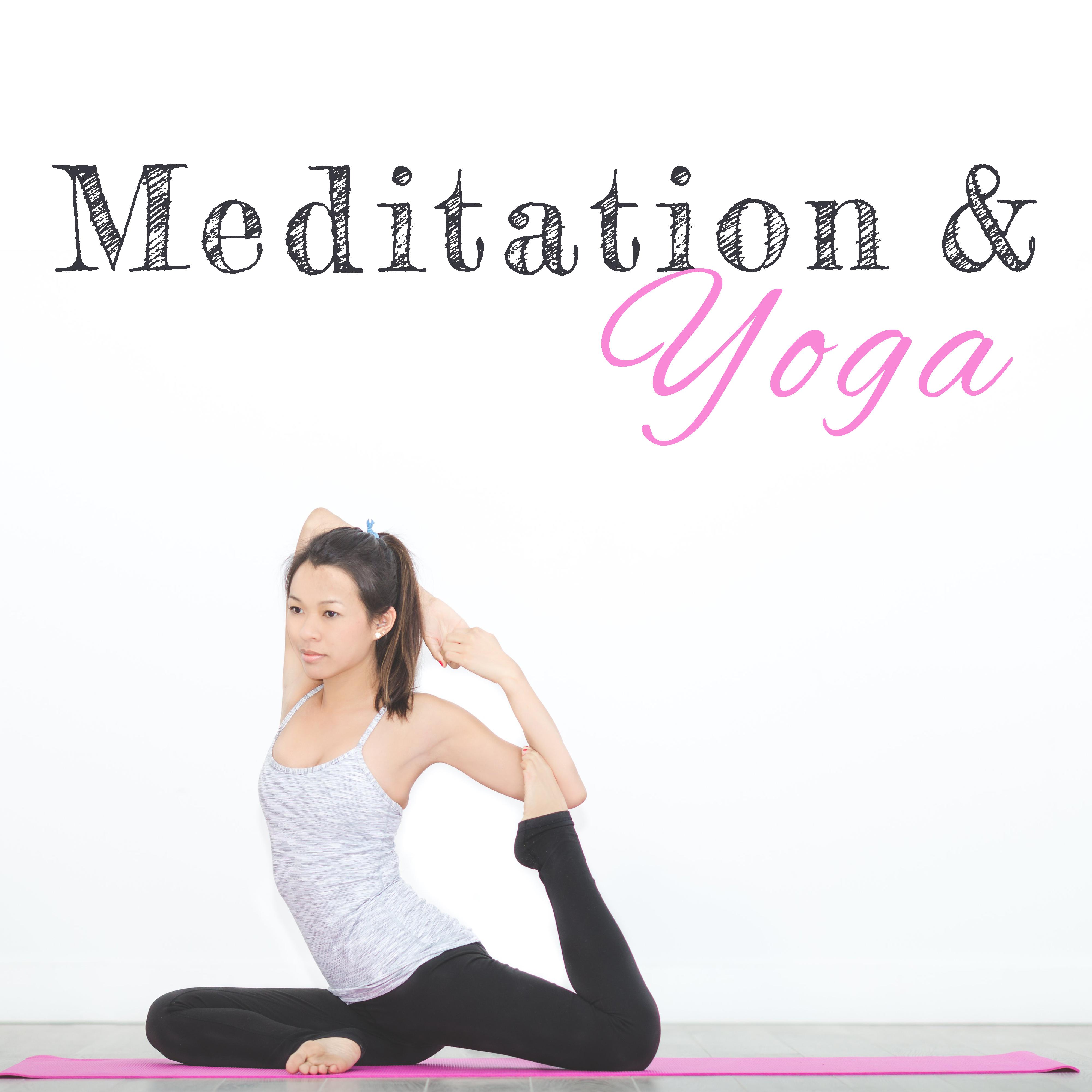 Meditation & Yoga – Soft Sounds to Calm Down, Soothing Mantra, Hatha Yoga, Chakra Balancing, Nature Sounds for Relaxation