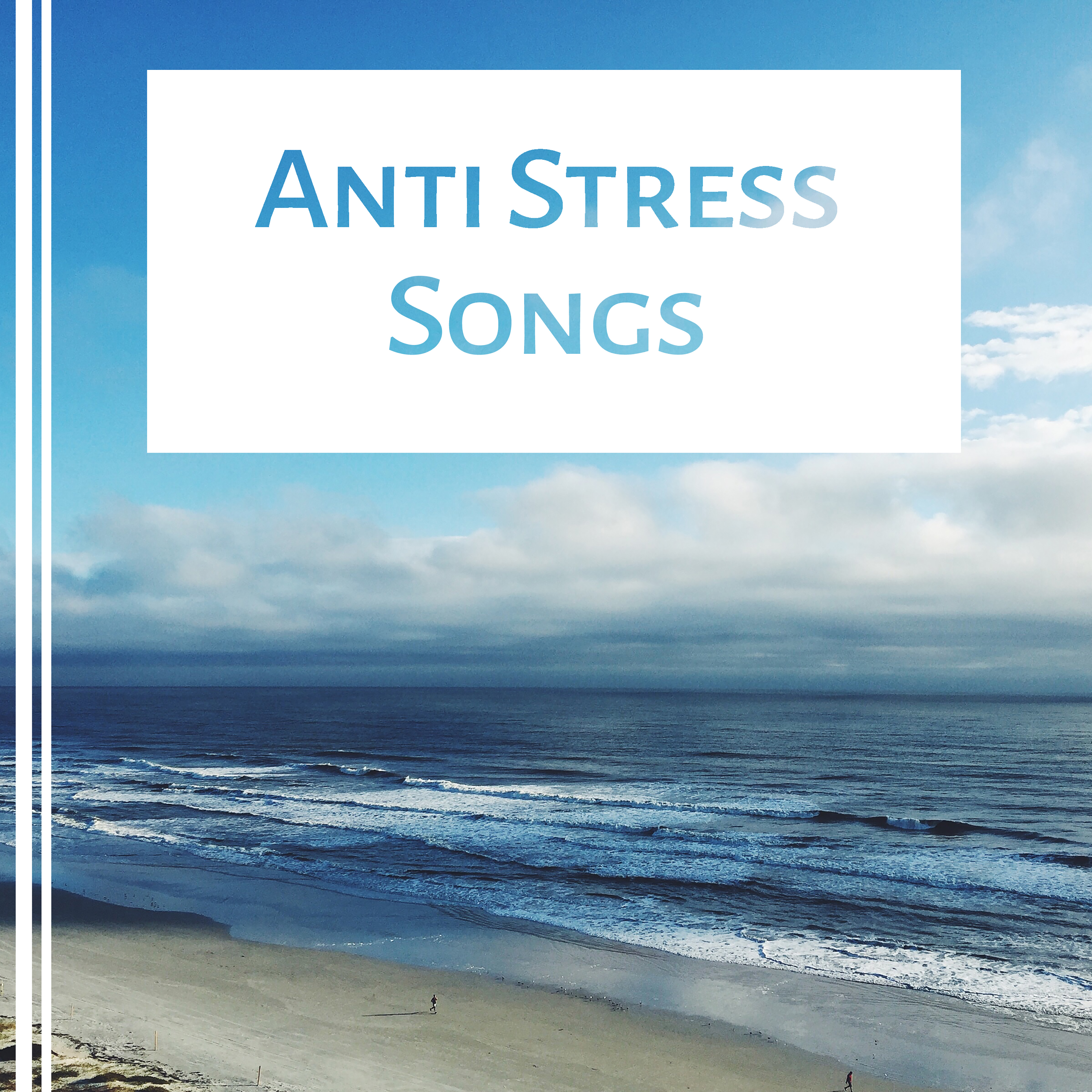 Anti Stress Songs – Music for Relaxation, Water Sounds, Singing Birds, Calm Mind, Deep Sleep