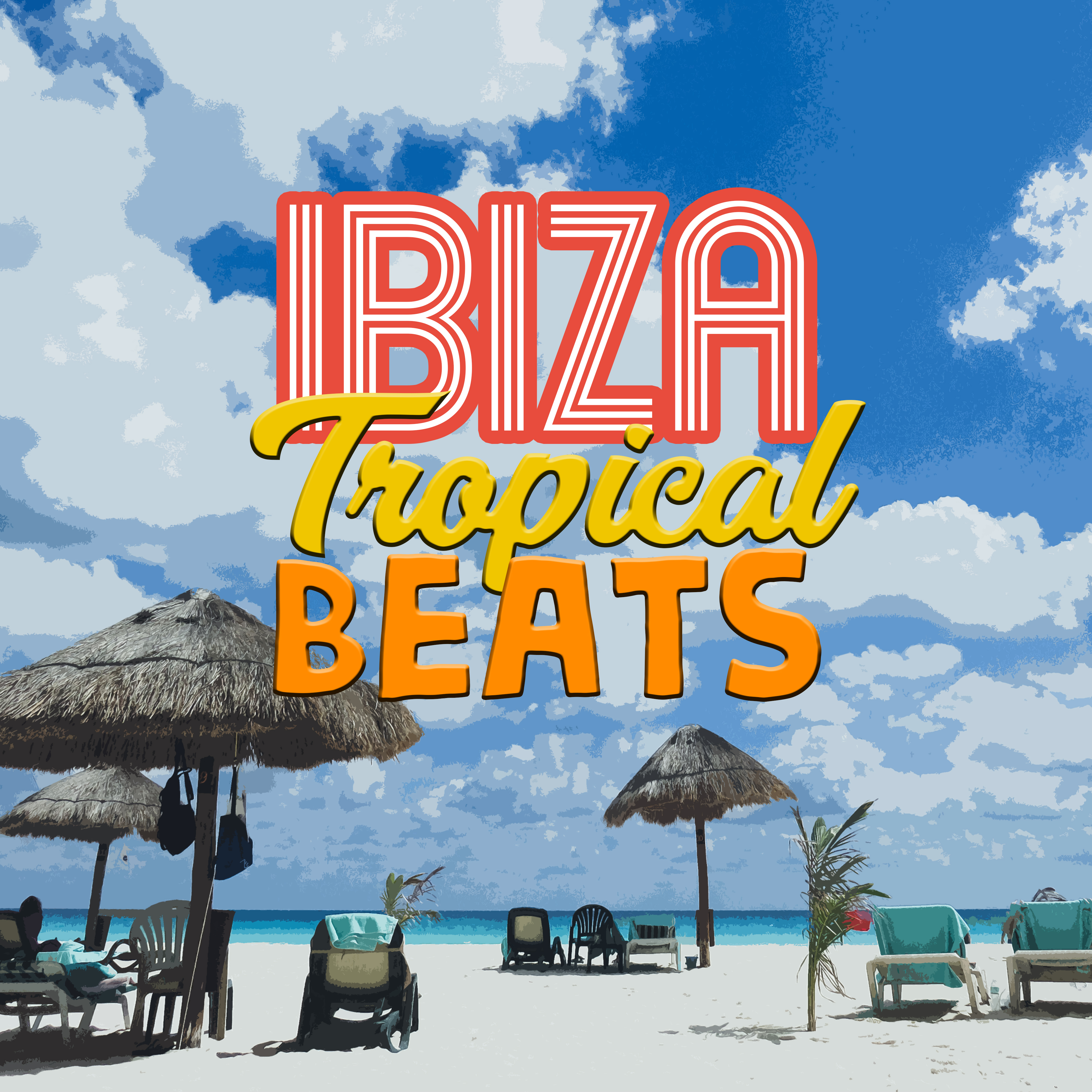 Ibiza Tropical Beats – Summer Chillout 2017, Ibiza Party, Dancefloor, Baleares Islands