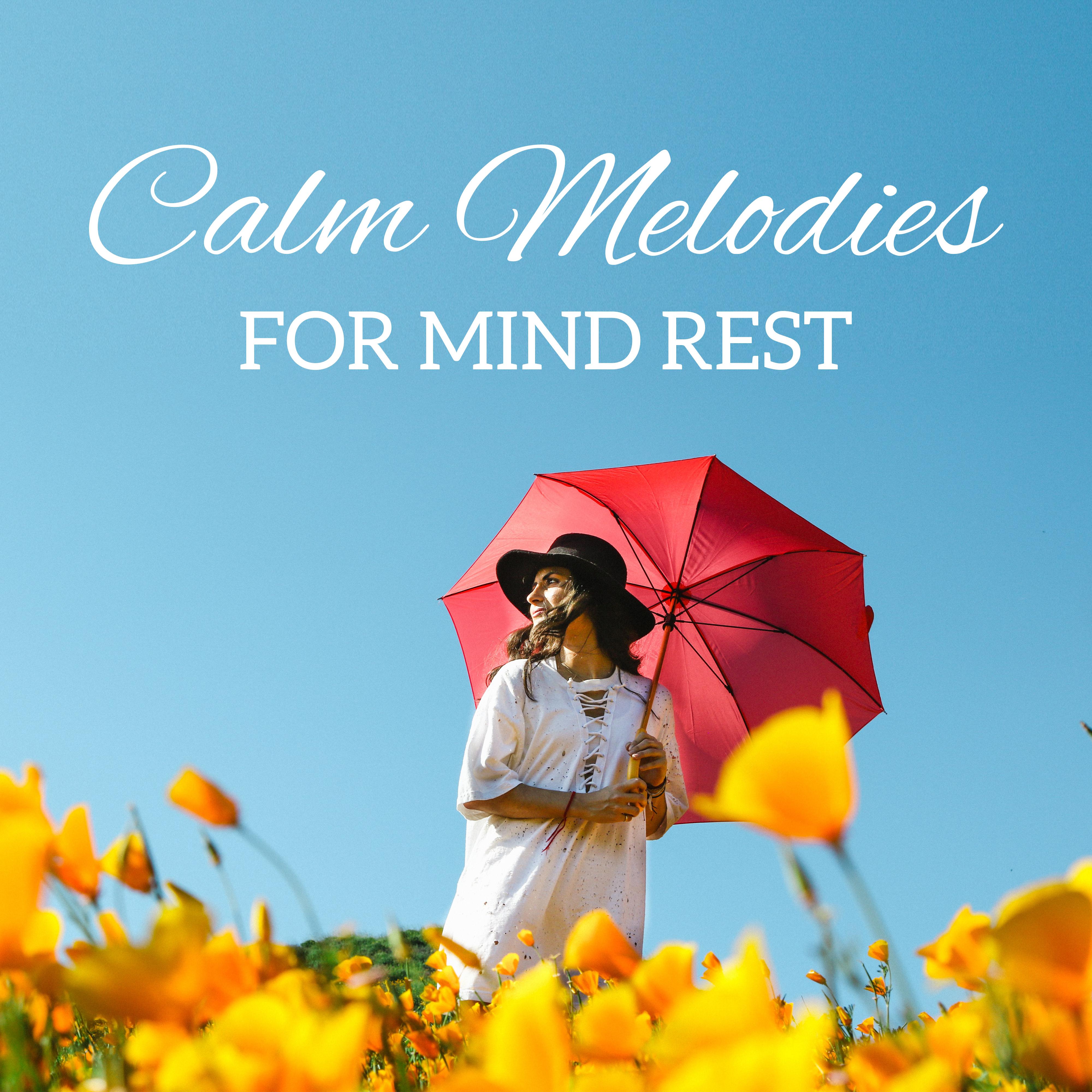 Calm Melodies for Mind Rest
