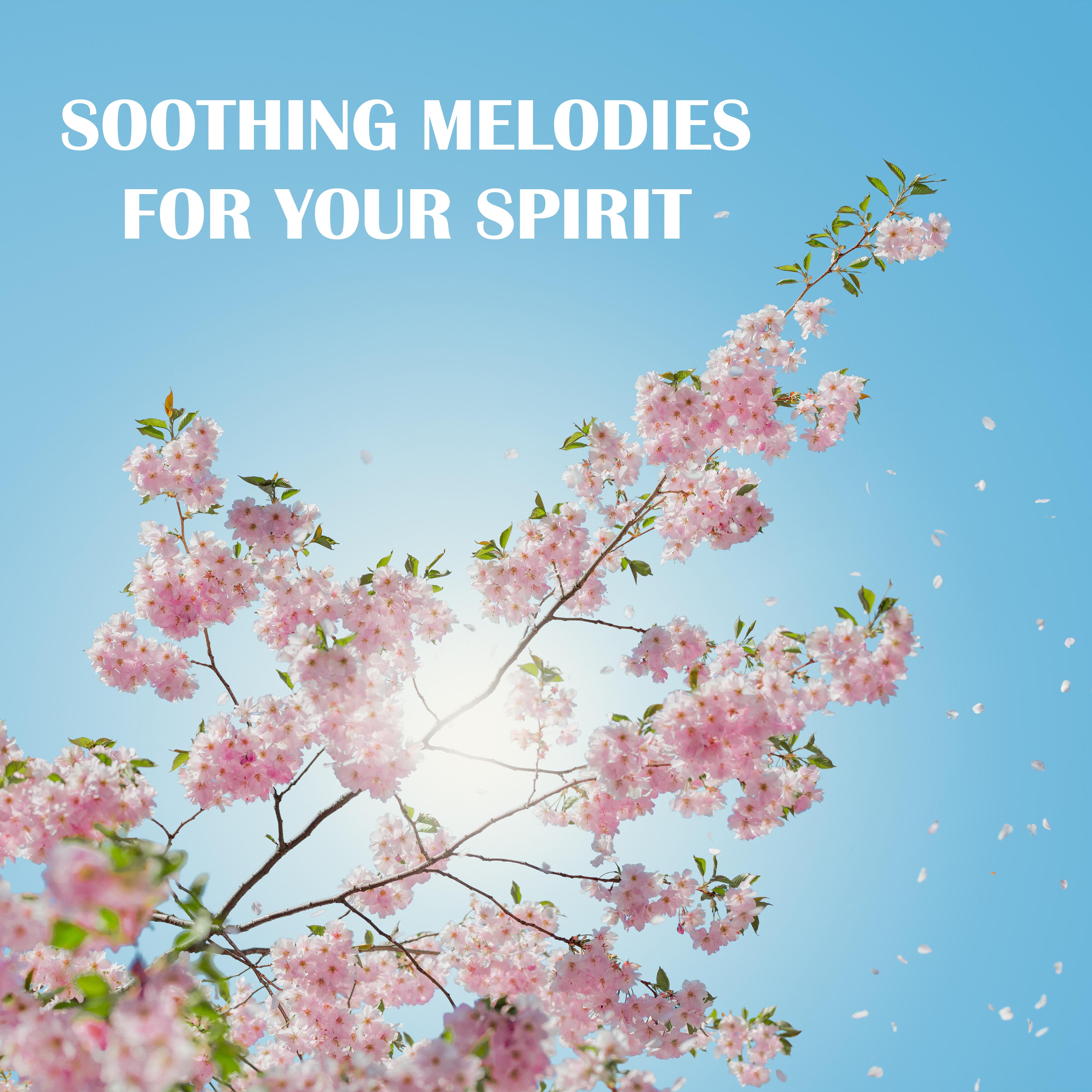 Soothing Melodies for Your Spirit