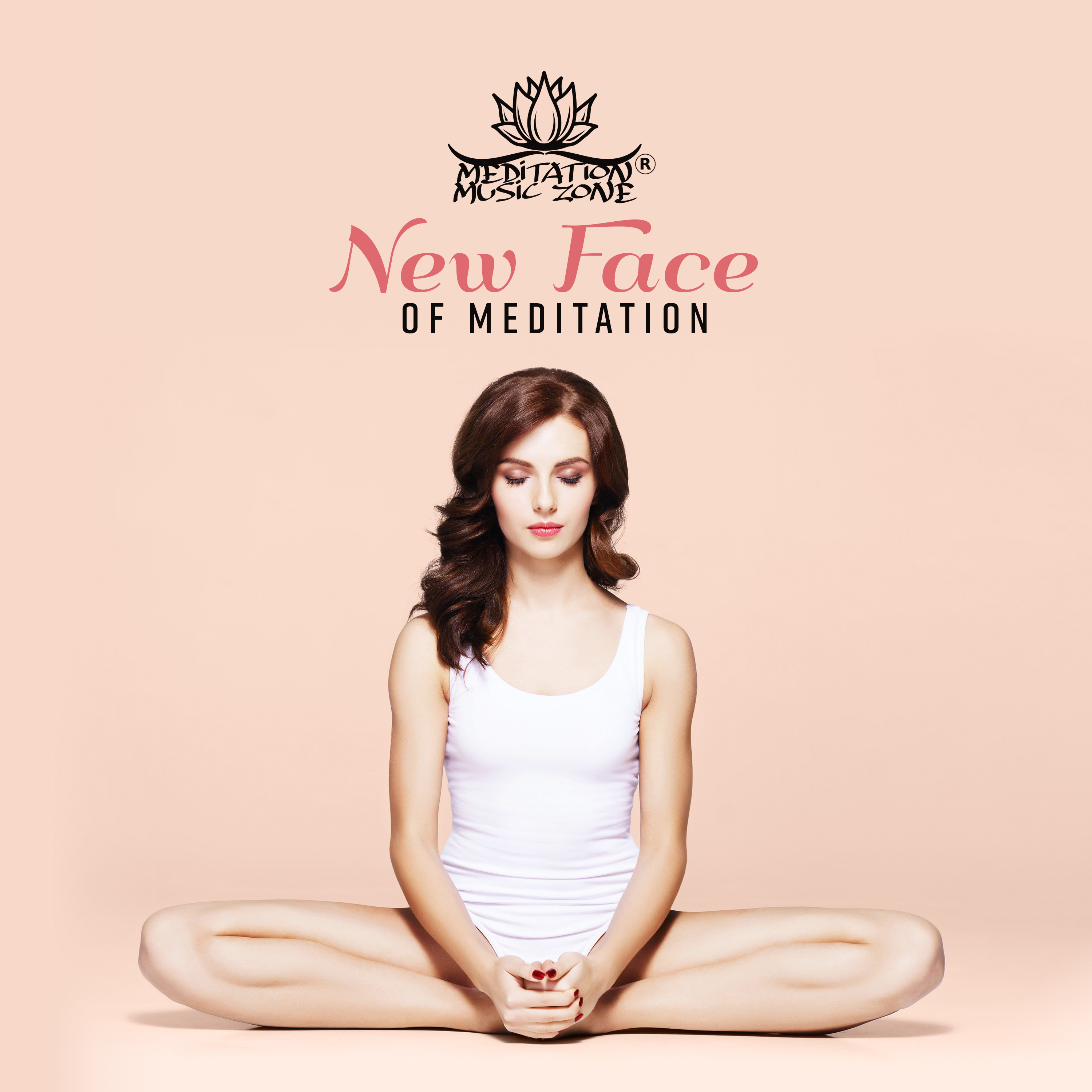 New Face of Meditation - Clean the Mind, Body Mute, Focus on the Position, Maintain Balance, Align Breath, Relaxation & Meditation