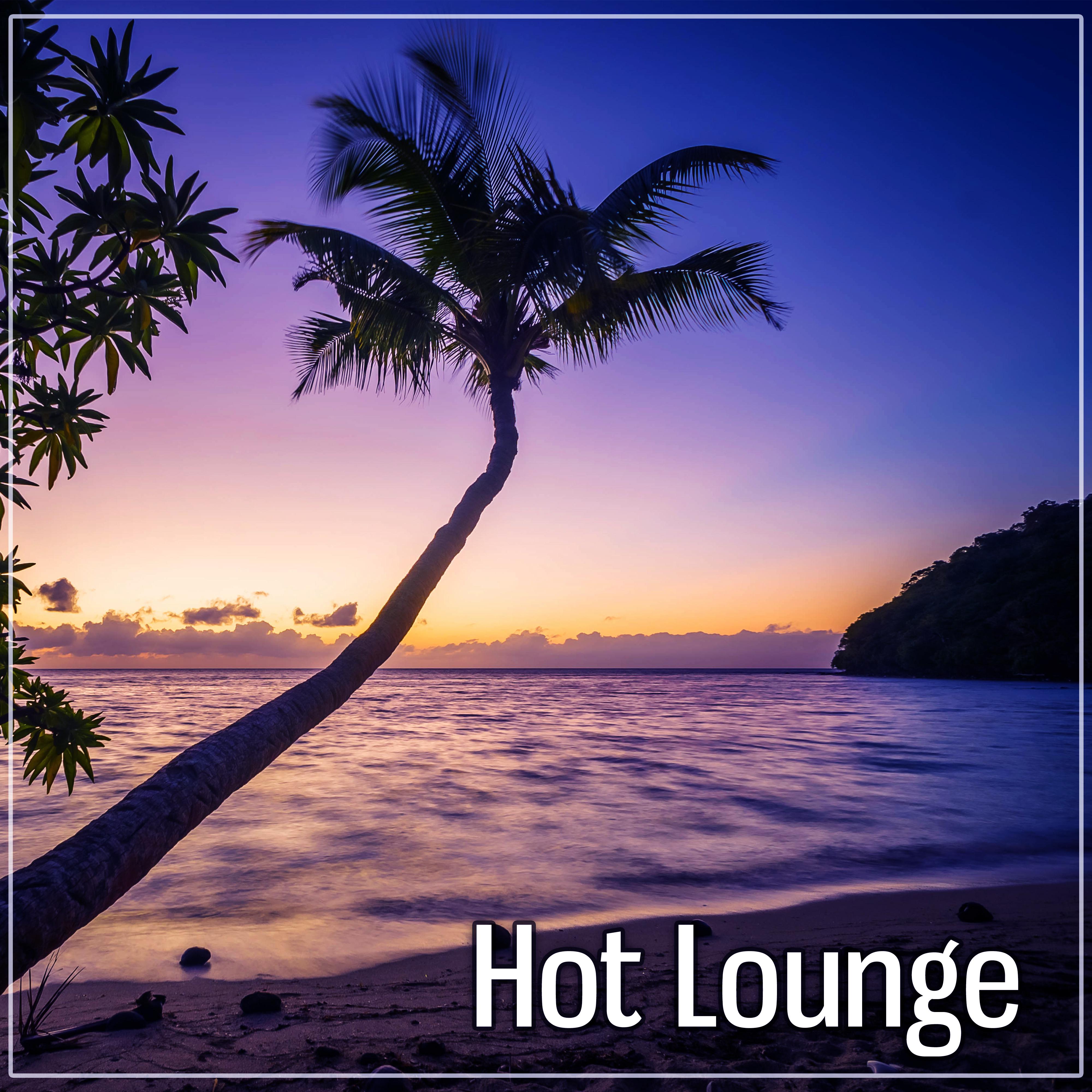 Hot Lounge – Palma Night Chill, Chill Out Hits