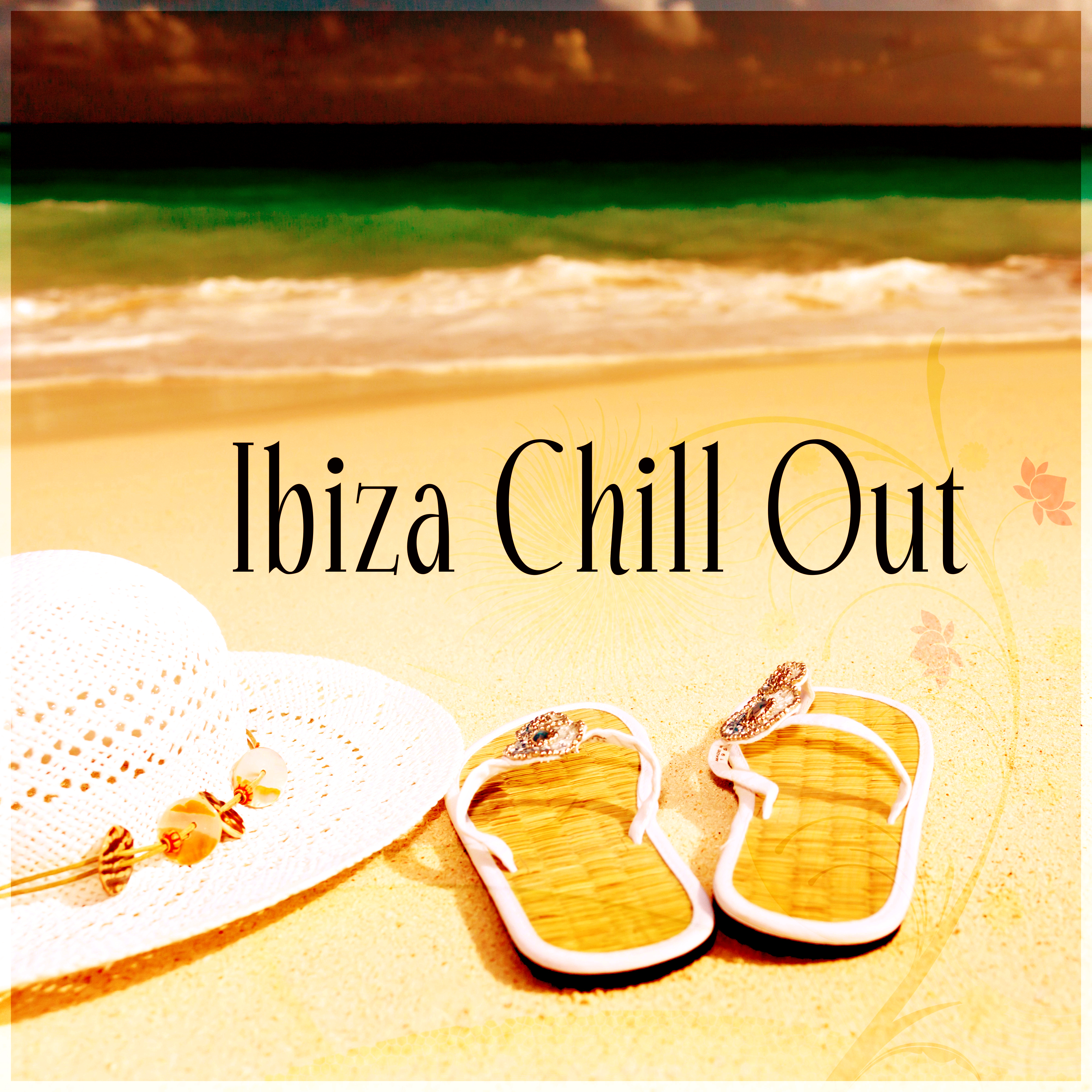 Ibiza Chill Out – Top Chill Out Music, Lounge Summer, Sun Salutation, Holidays Music