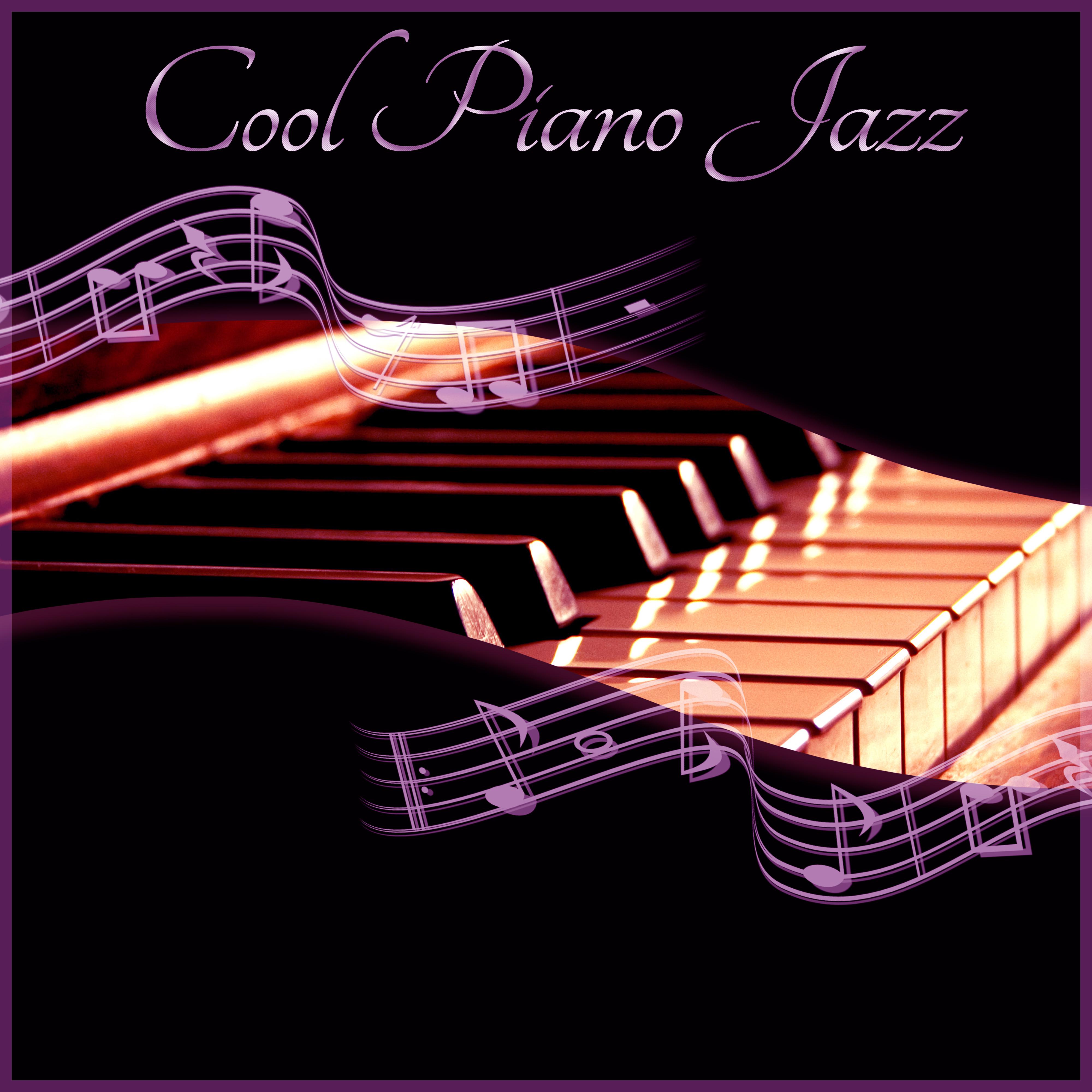 Cool Piano Jazz - Calming Piano Sounds, Soft Piano, Relaxing Jazz, Chilled Jazz, Lounge Jazz, Smooth Background Jazz, Jazz Music