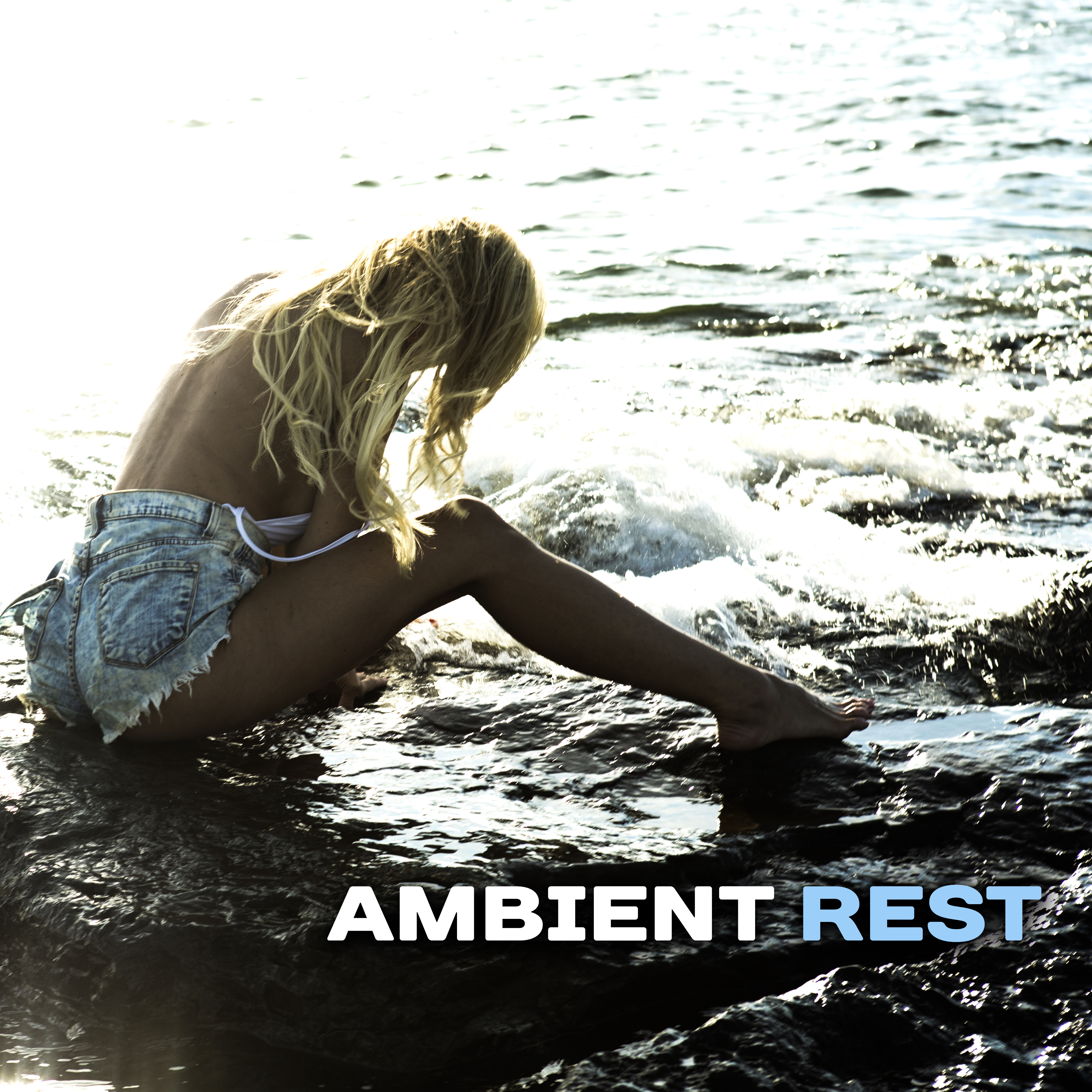 Ambient Rest – Chilled Waves, Relaxing Sounds, Stress Relief, Peaceful Music to Calm Down